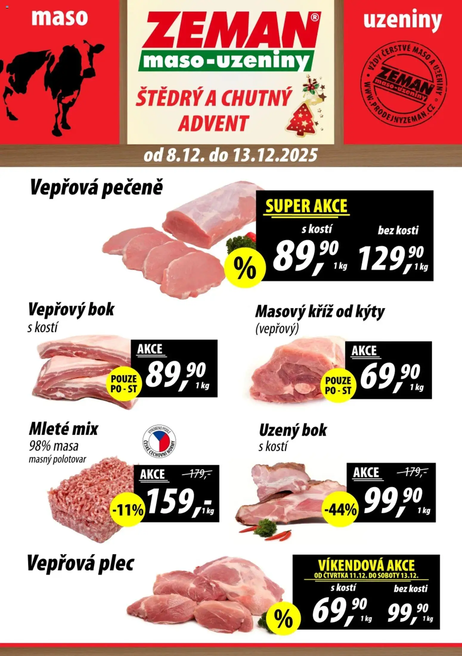 Prodejny Zeman leták od 08.12.2025 | Strana: 1 | Produkty: Vepřový bok, Uzeniny, Maso, Vepřová plec