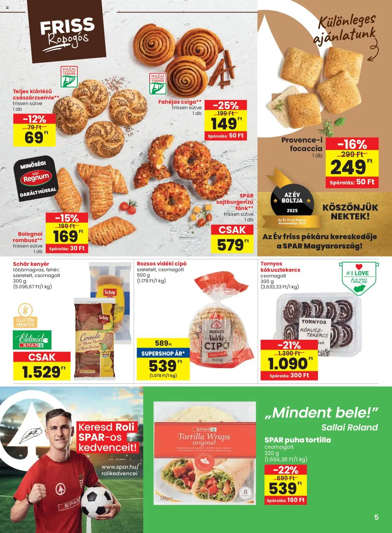 Spar akciós ujság - amely érvényes a következő dátumtól: 02.10.2025 | Oldal: 5 | Termékek: Tortilla, Fánk, Kokusz, Kenyér