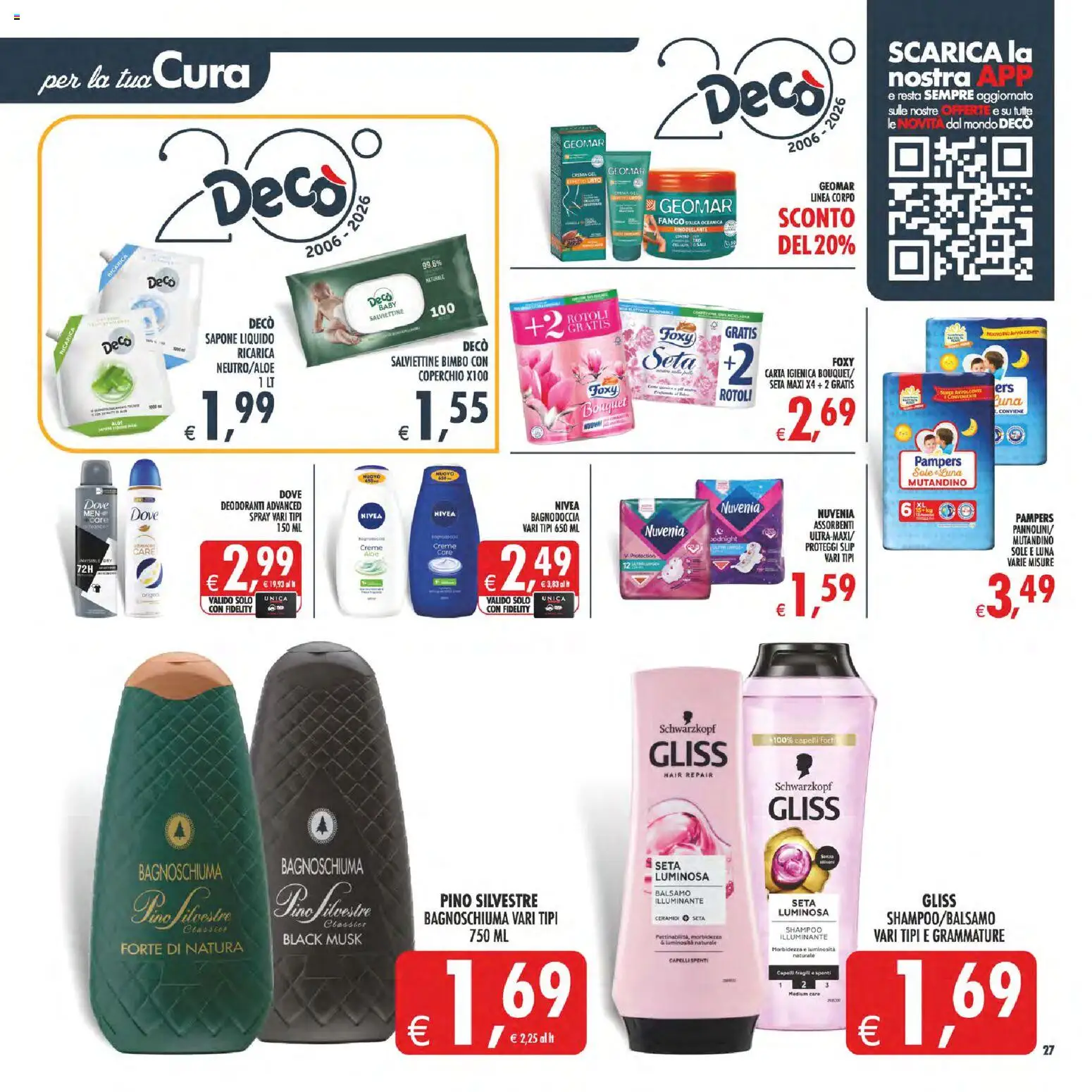 Volantino Decò del 17.04.2026 | Pagina: 32 | Prodotti: Shampoo, Carta igienica, Sapone, Proteggi slip