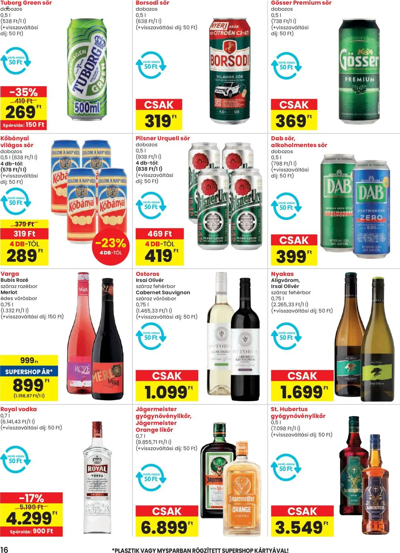 Spar akciós ujság - amely érvényes a következő dátumtól: 19.06.2025 | Oldal: 16 | Termékek: Sör, Suva svinjska pečenica, Vörösbor, Likőr