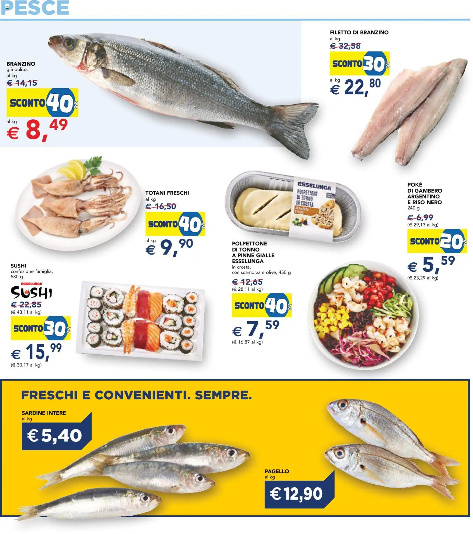 Volantino Esselunga S del 17.11.2025 | Pagina: 12 | Prodotti: Riso, Pesce, Branzino, Pinne