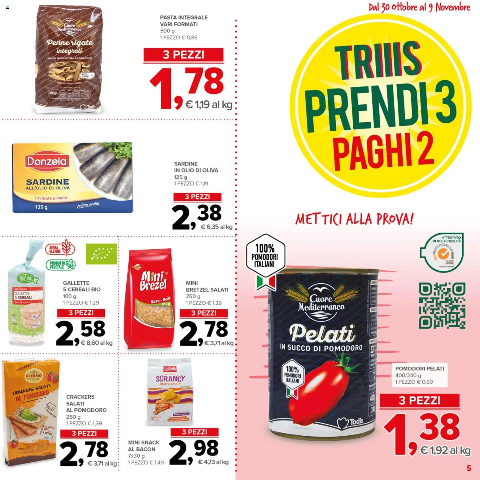 Volantino Todis del 30.10.2025 | Pagina: 5 | Prodotti: Pomodori, Pasta, Crackers, Olio di Oliva