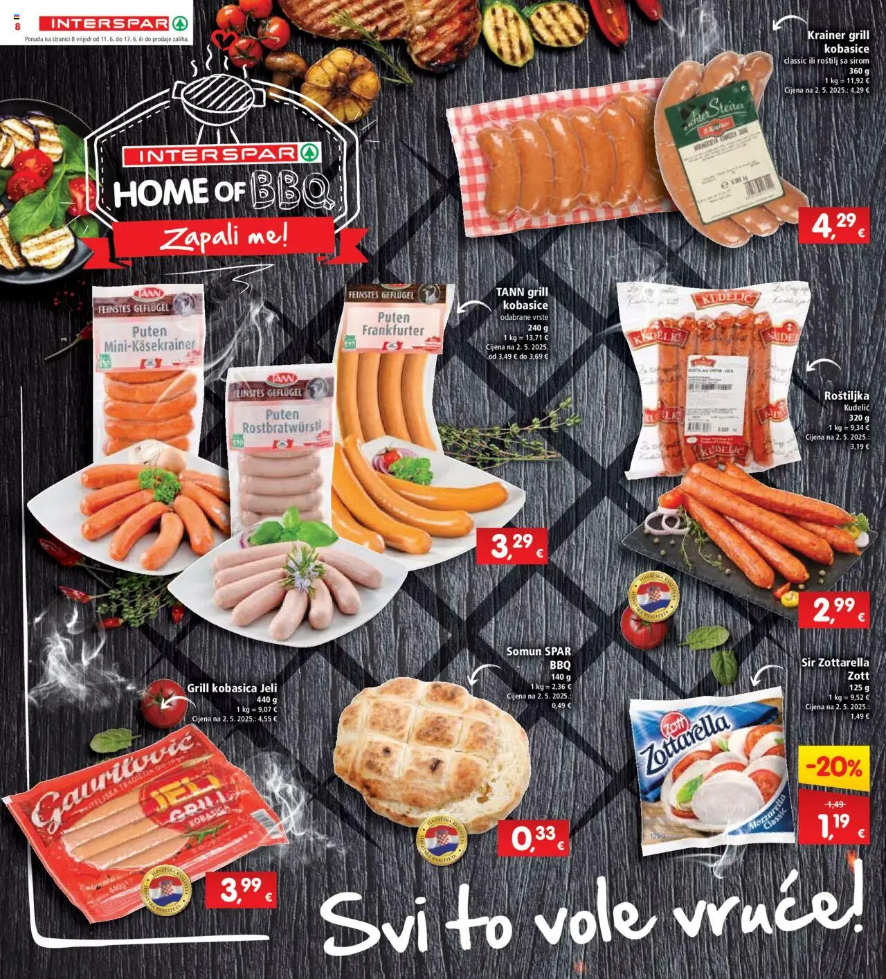 Interspar katalog | vrijedi od 11.06.2025 | Stranica: 8 | Proizvodi: Somun, Mozzarella, Sir, Kobasica