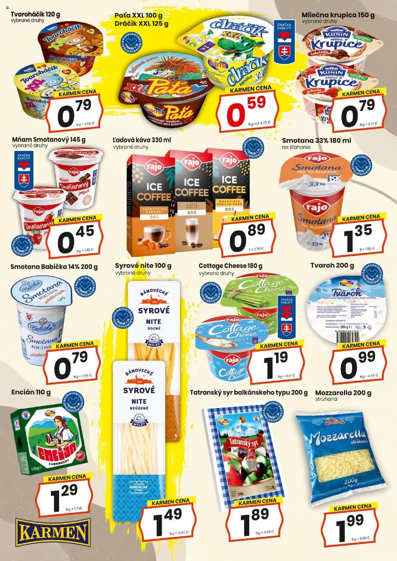 KARMEN CBA maloobchod │ platný od 17.07.2025 | Strana: 6 | Produkty: Pažítka, Smotana, Čokoláda, Tvaroh