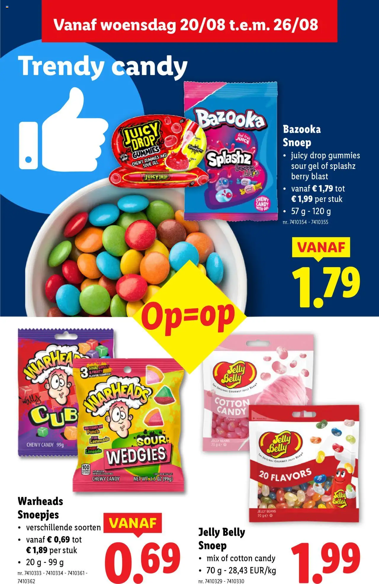  | Pagina: 18 | Producten: Snoepjes, Gel, Snoep