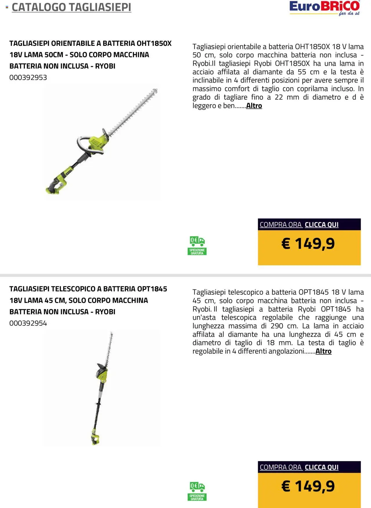 Volantino Eurobrico del 23.07.2025 | Pagina: 11 | Prodotti: Tagliasiepi, Batteria