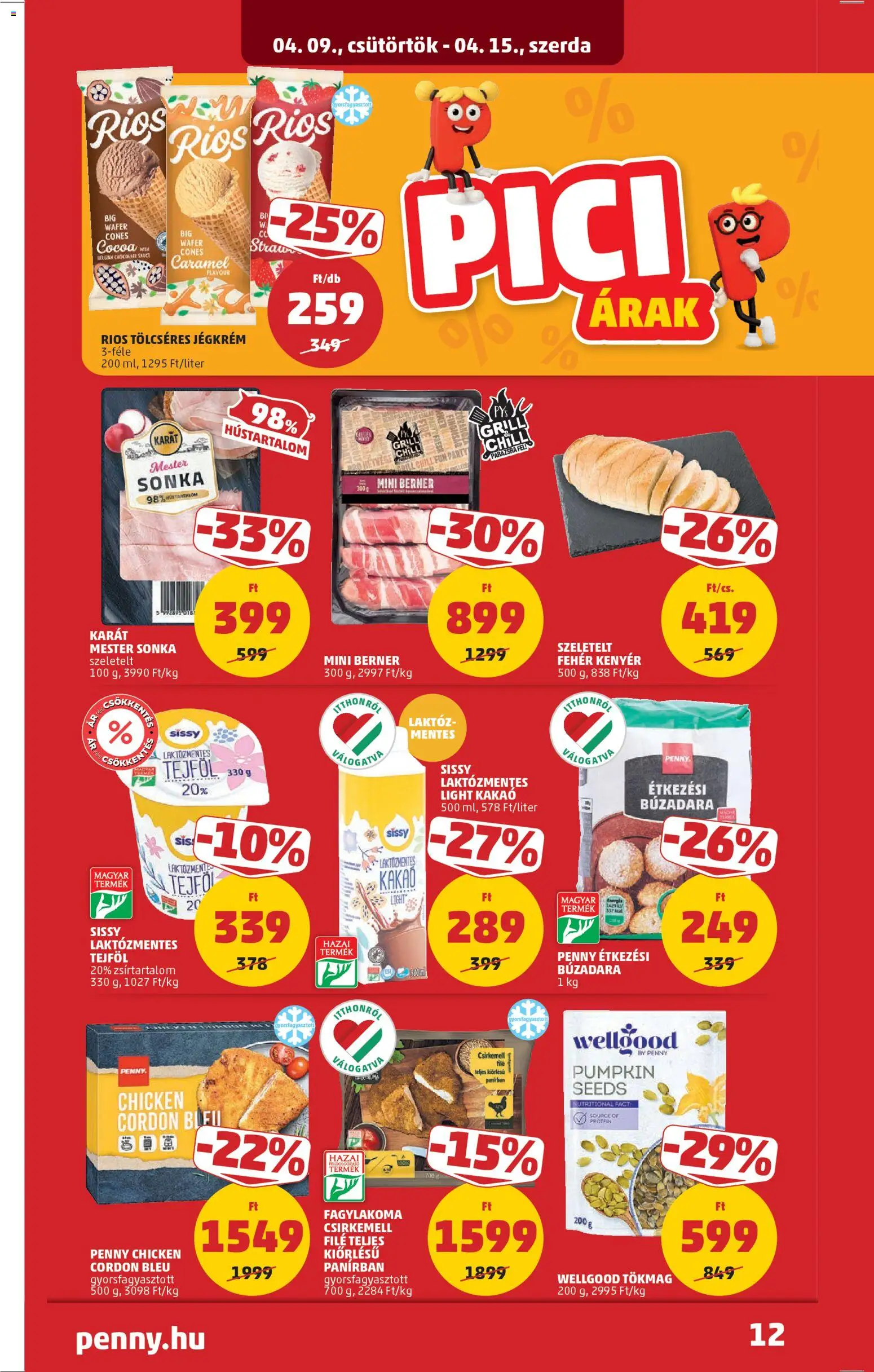 PENNY akciós ujság - amely érvényes a következő dátumtól: 09.04.2026 | Oldal: 16 | Termékek: Tökmag, Grill, Sonka, Protein
