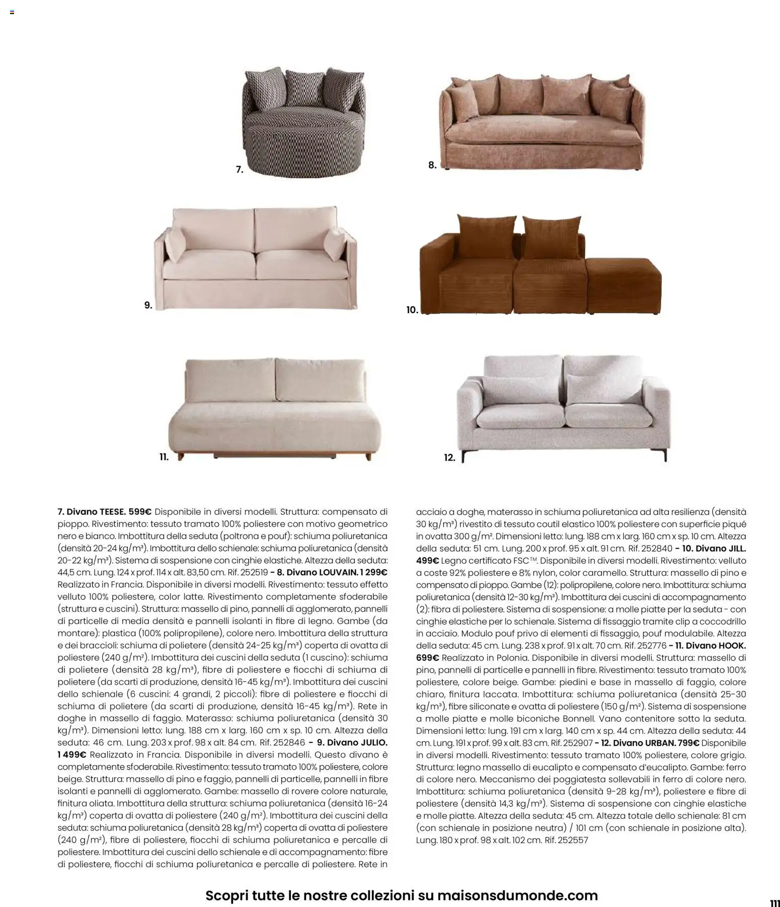 Volantino Maisons du Monde del 12.02.2026 | Pagina: 111 | Prodotti: Braccioli, Letto, Materasso, Cuscino