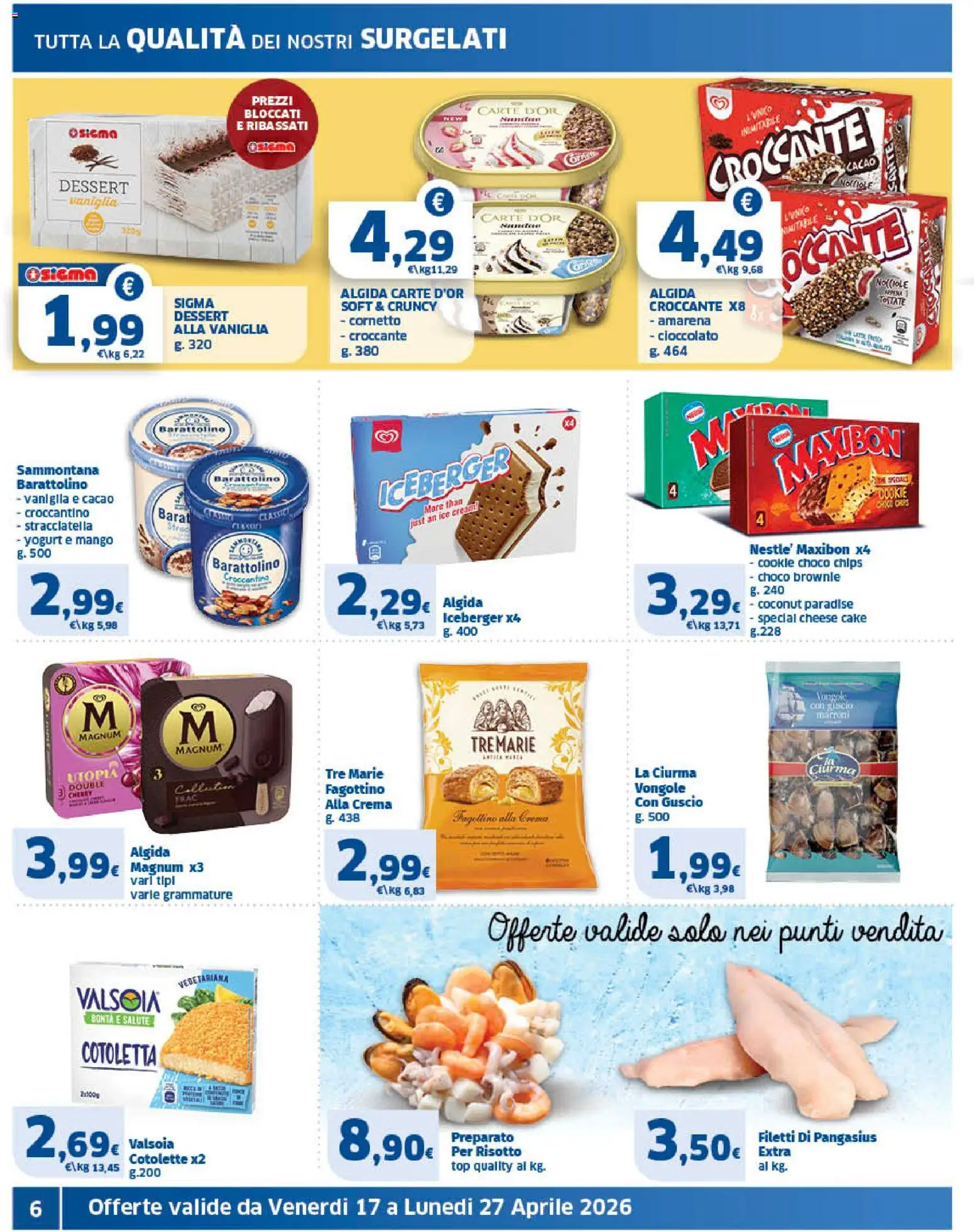 Volantino SIGMA del 17.04.2026 | Pagina: 6 | Prodotti: Cioccolato, Cornetto, Vongole, Cacao