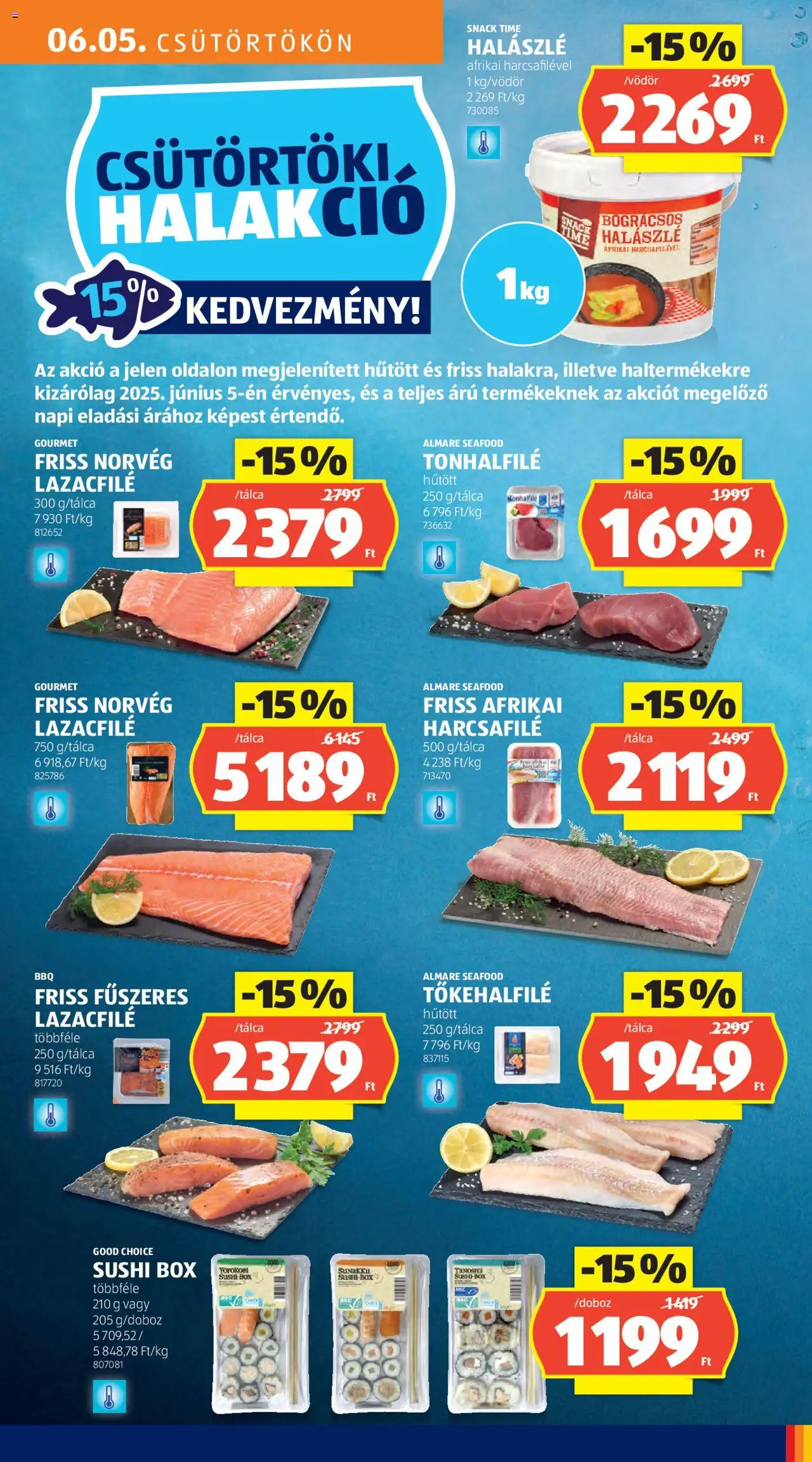 Aldi akciós ujság - amely érvényes a következő dátumtól: 05.06.2025 | Oldal: 7 | Termékek: Lazacfilé, Afrikai harcsafilé, Sushi, Halászlé