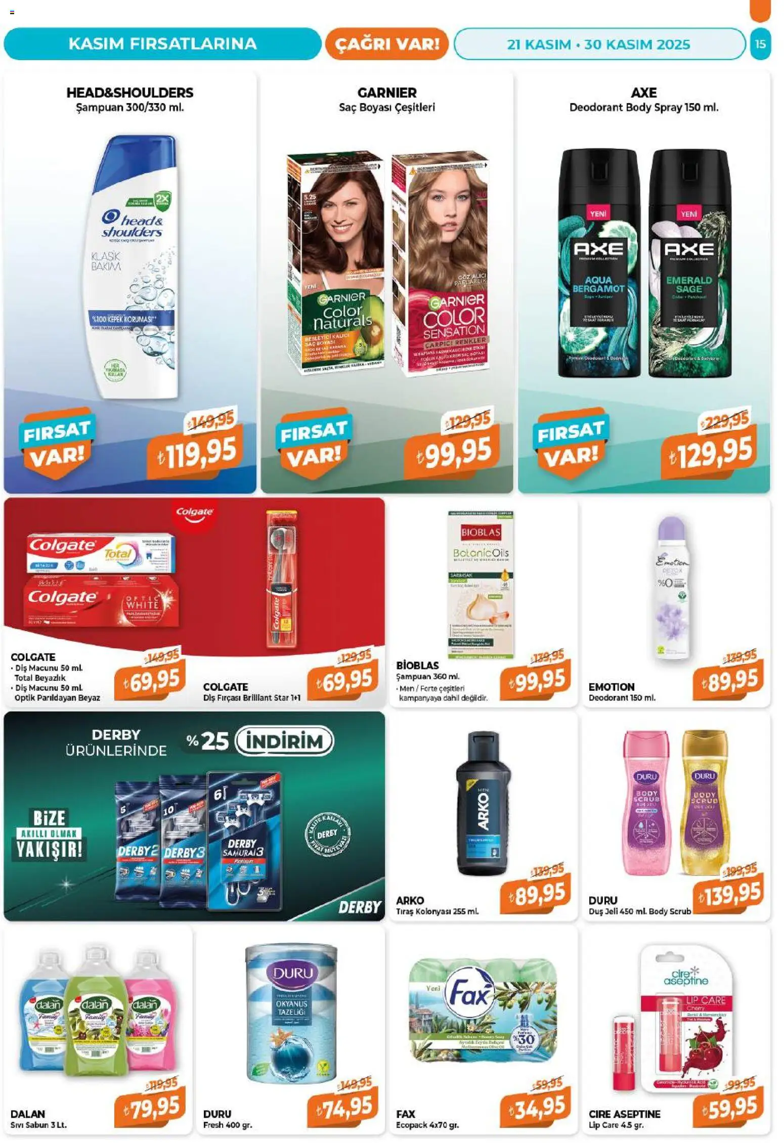 Çağrı Market Black Friday - 21.11.2025 tarihinden itibaren geçerlidir | Sayfa: 15 | Ürünler: Şampuan, Sabun, Duş jeli, Diş fırçası