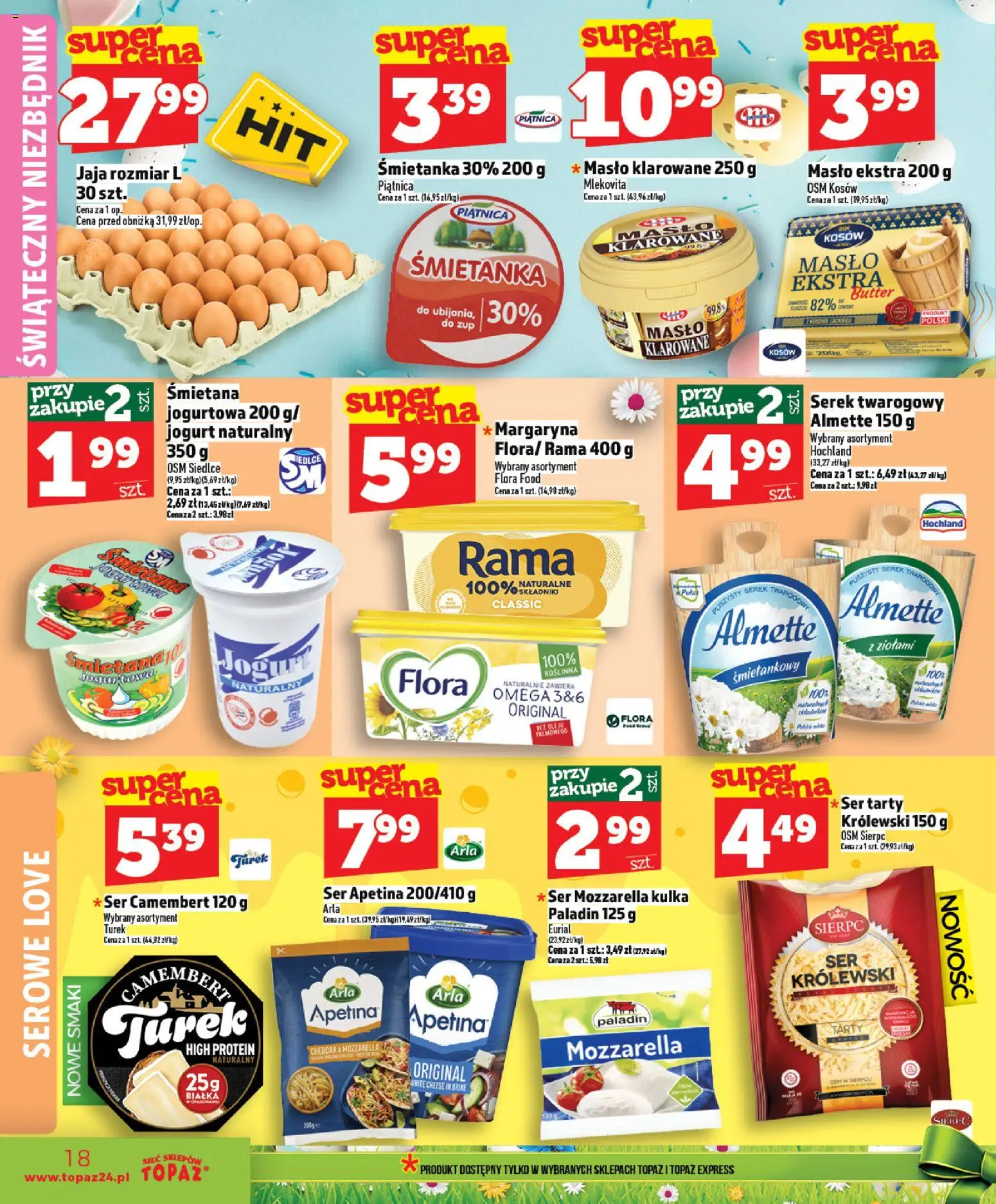 Topaz gazetka - Ceny małe na stałe od 26.03.2026 | Strona: 18 | Produkty: Masło klarowane, Ser camembert, Margaryna, Śmietana