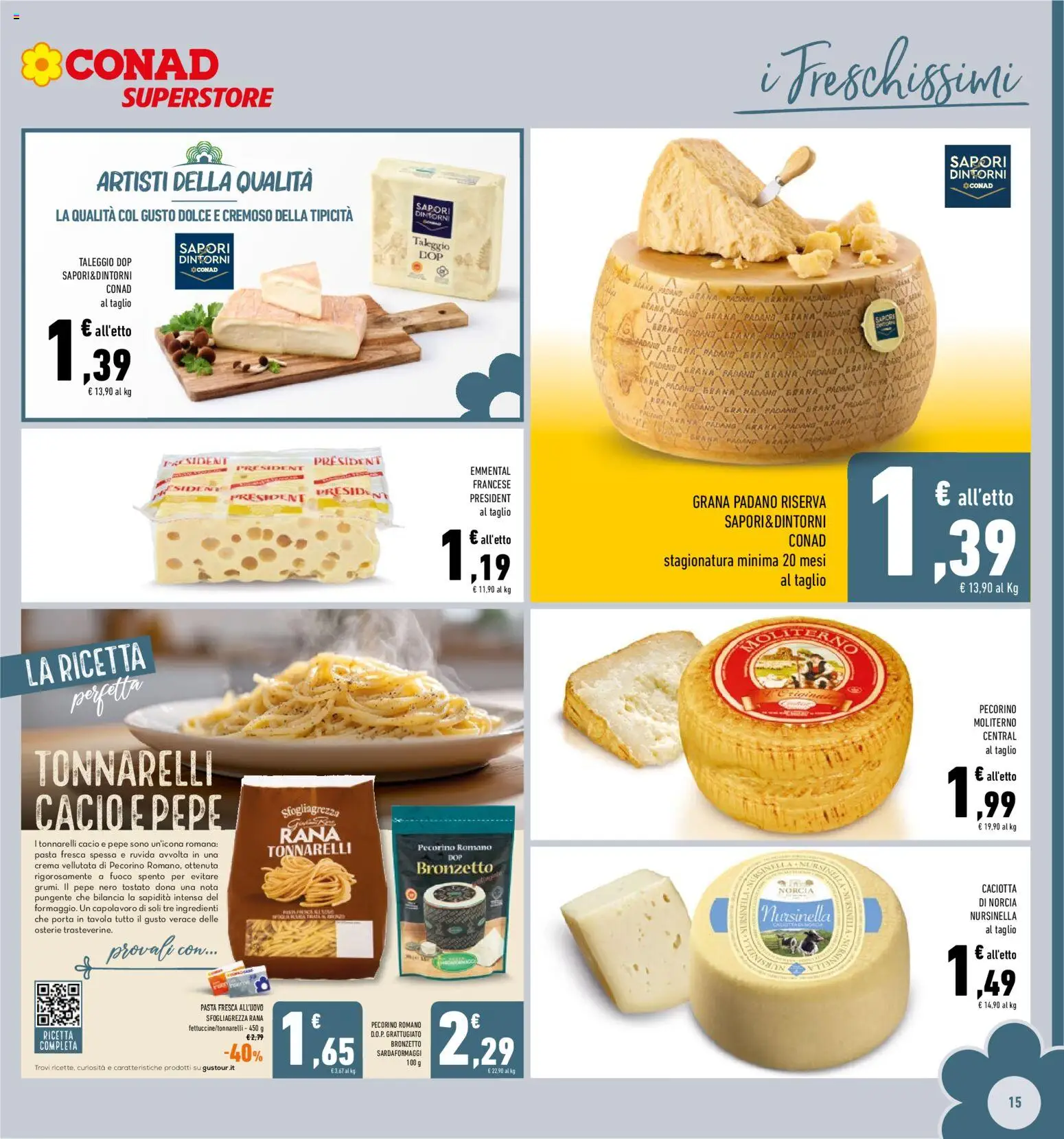 Volantino Conad del 03.01.2026 | Pagina: 15 | Prodotti: Pepe, Grana Padano, Bilancia, Pecorino