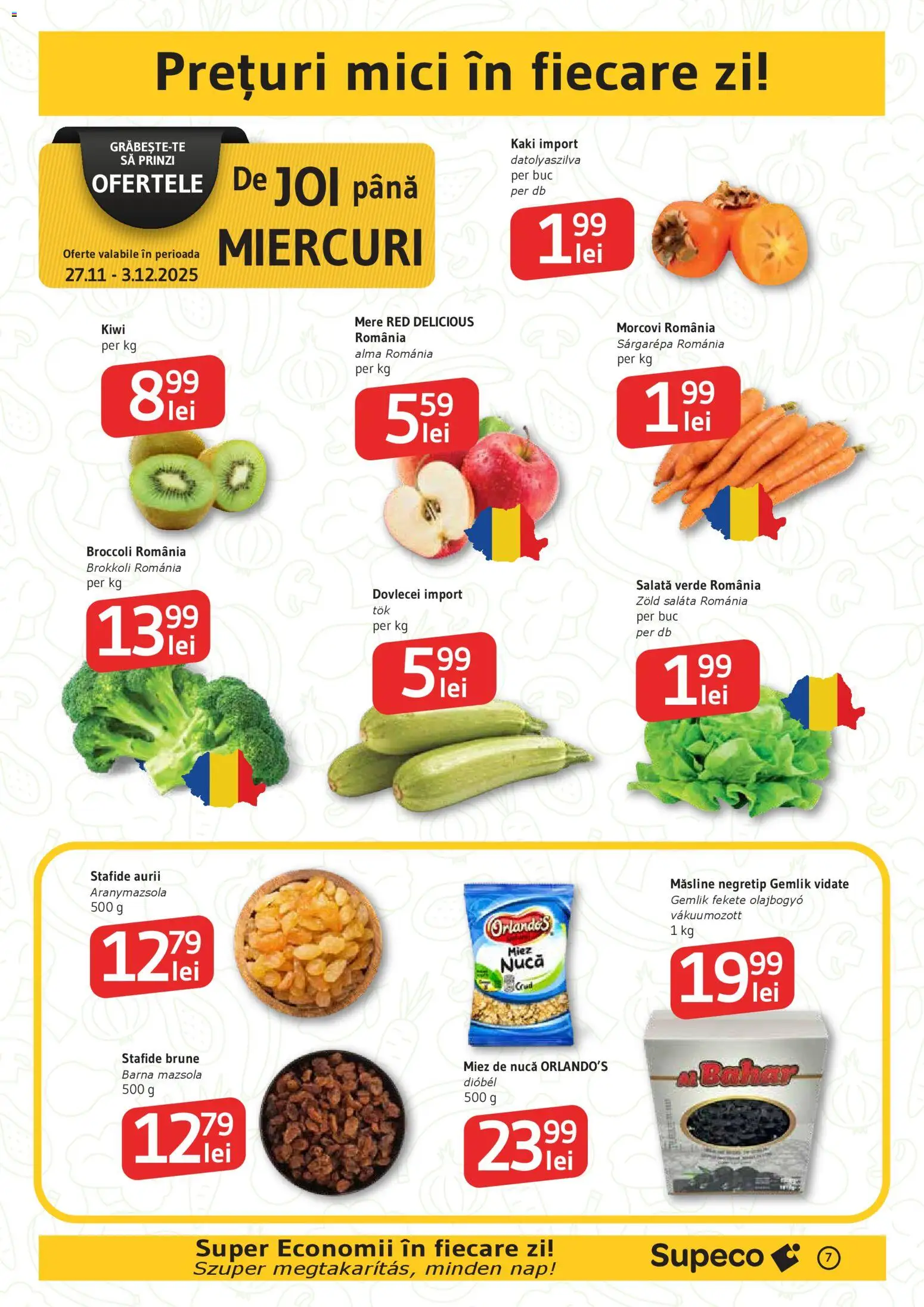 Noul catalog Supeco – valabil de la 27.11.2025 | Pagină: 7 | Produse: Kaki, Mere, Morcovi, Stafide