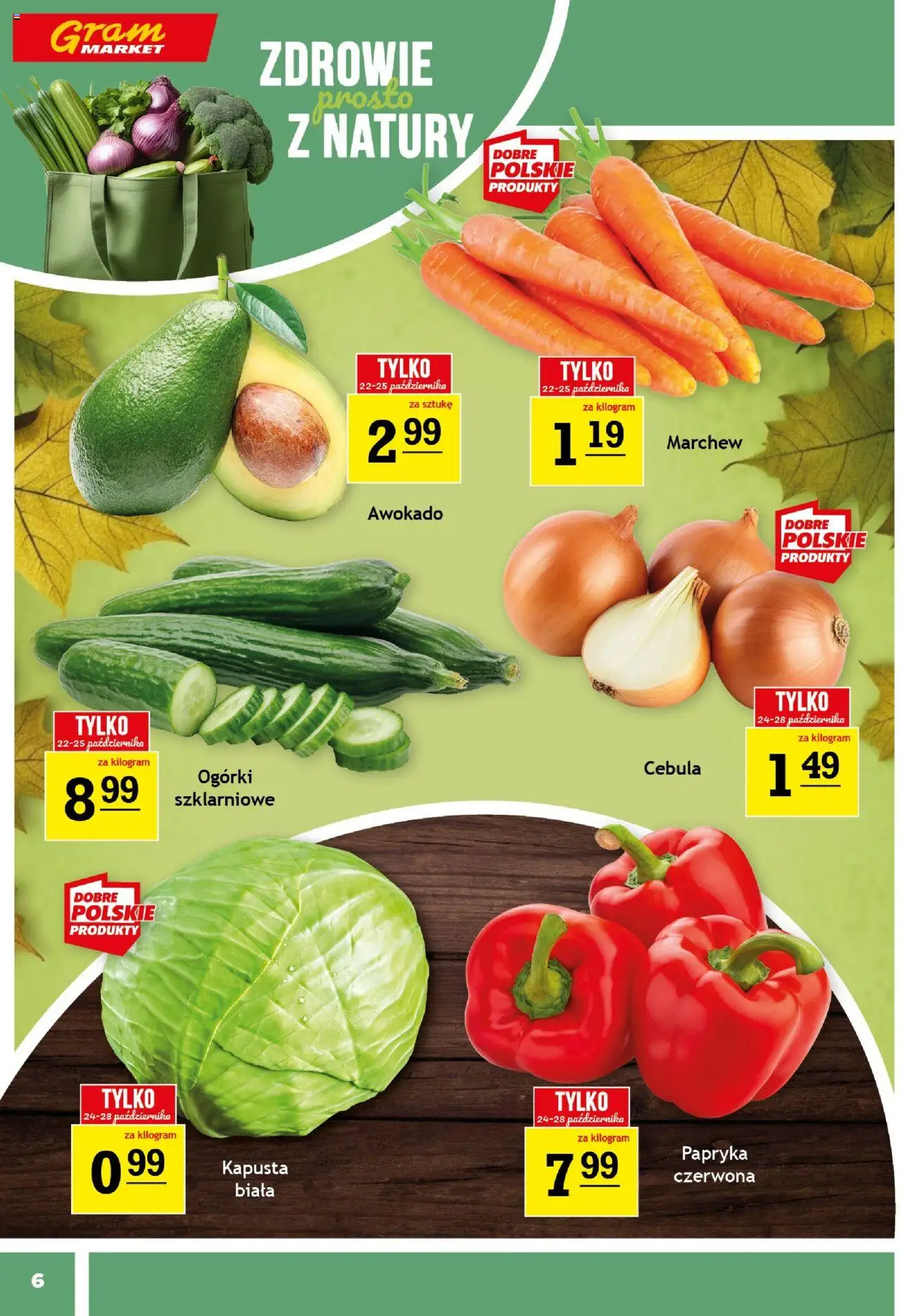 Gram Market Gazetka od 22.10.2025 | Strona: 6 | Produkty: Kapusta, Papryka, Ogórki, Awokado