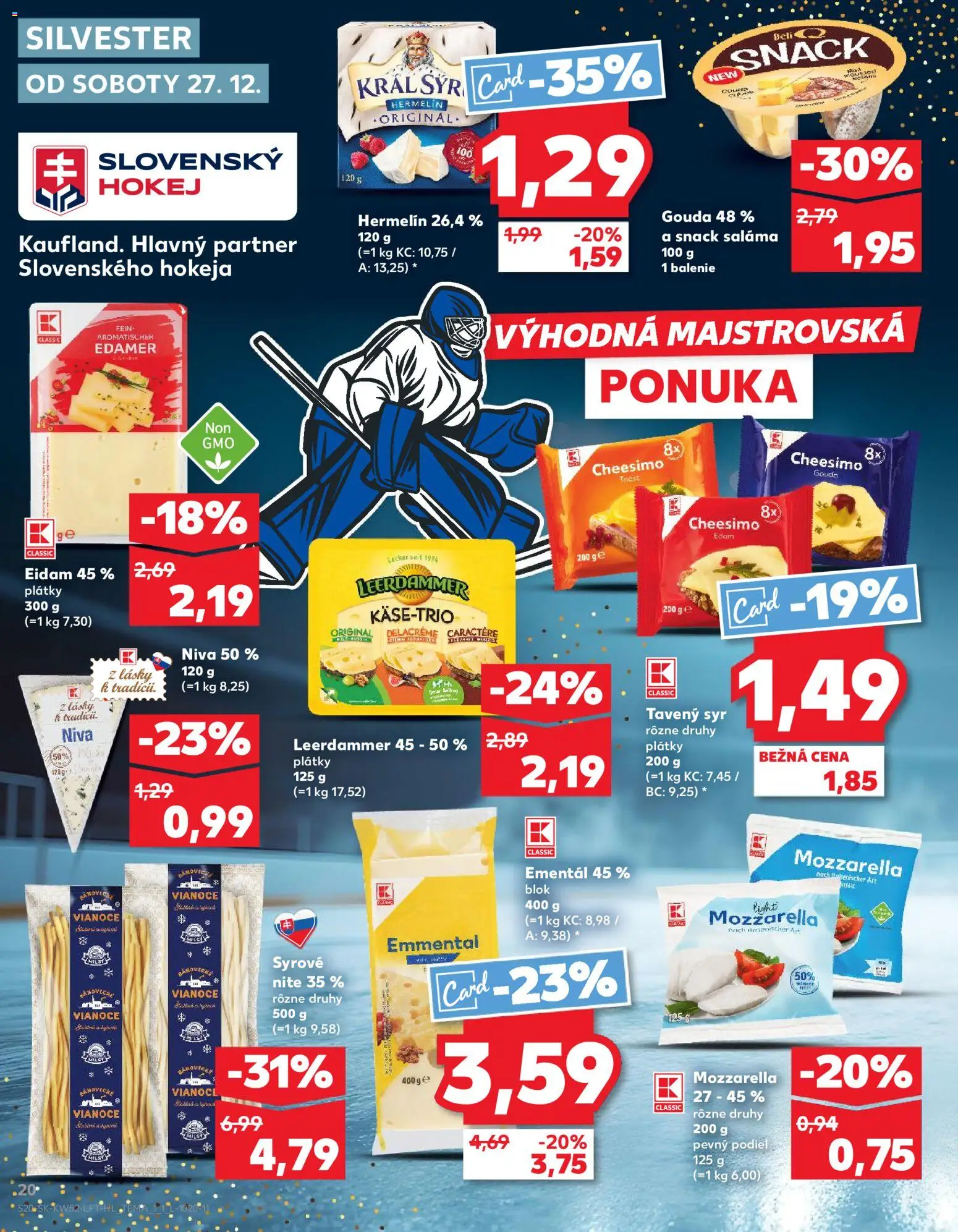 Kaufland SK akciós ujság - amely érvényes a következő dátumtól: 27.12.2025 | Oldal: 20 | Termékek: Mozzarella, Gouda