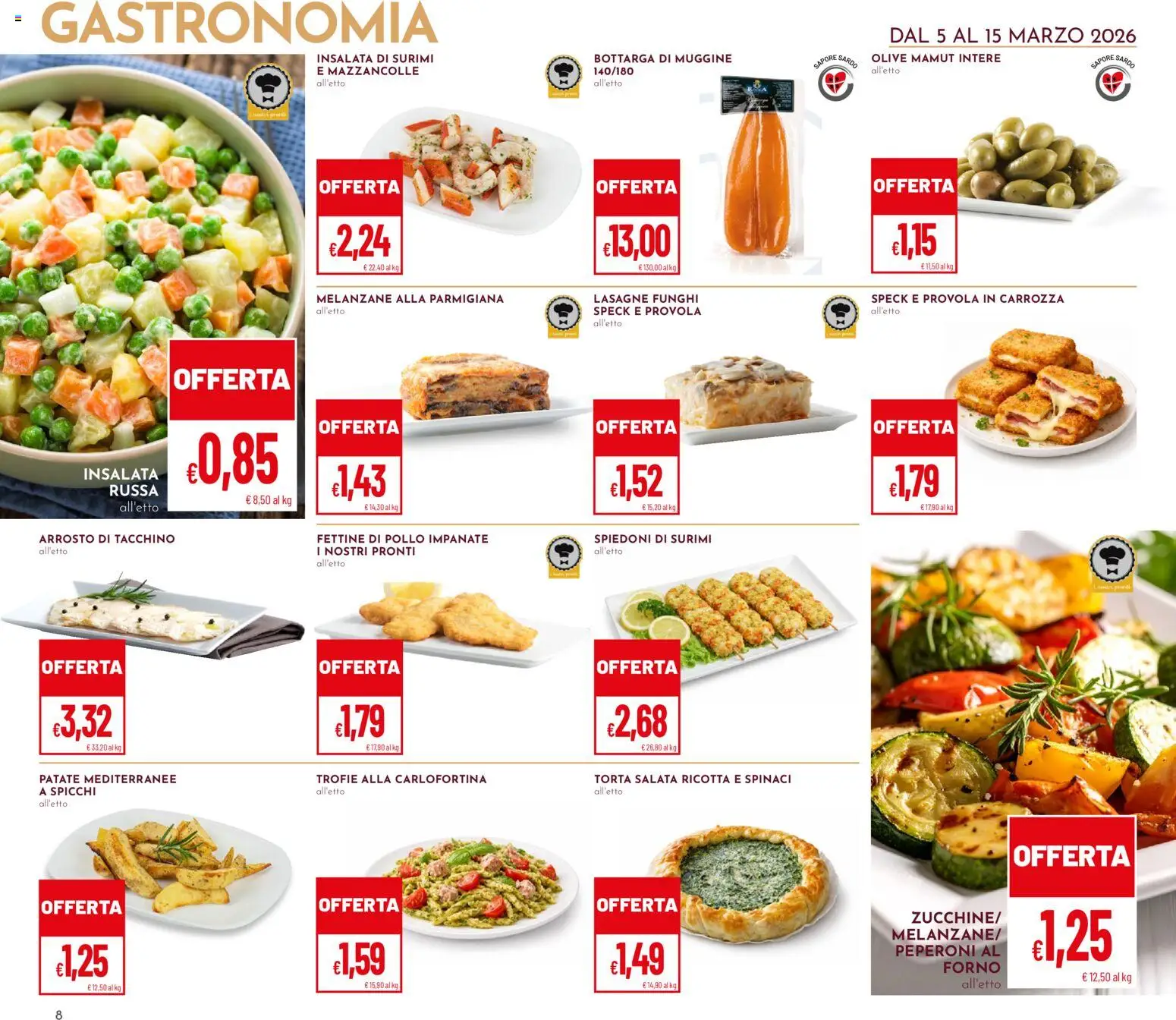 Volantino Pan del 05.03.2026 | Pagina: 8 | Prodotti: Arrosto, Melanzane, Torta, Ricotta
