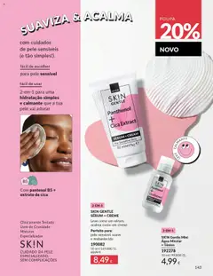Pré-visualização SKIN GENTLE SÉRUM + CREME, Leve como um sérum, acalma como um creme válido de 01.10.2025 | Página: 143 | Produtos: Agua, Toner, Água micelar, Creme