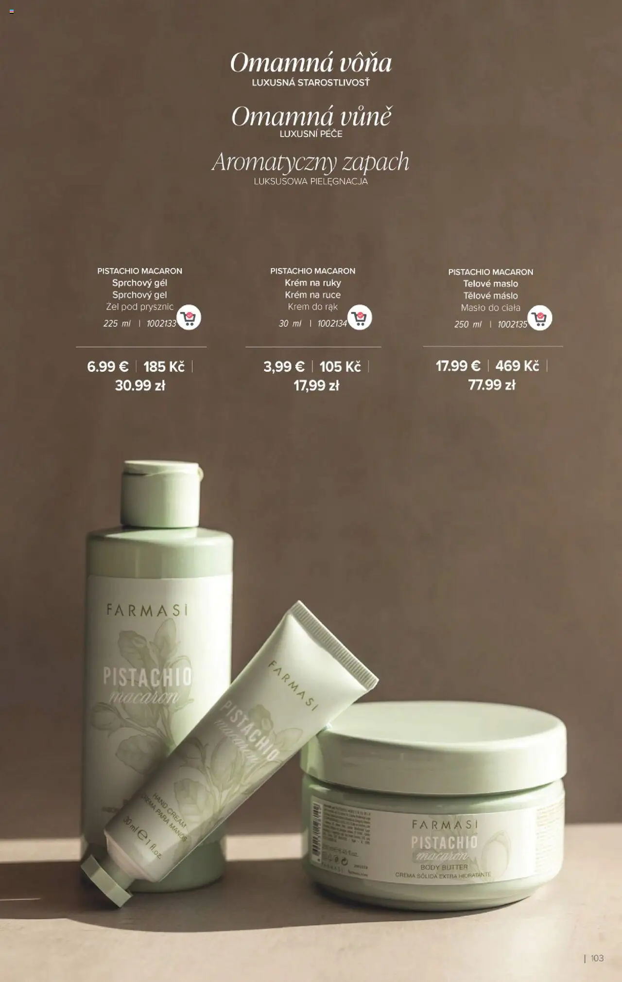 Nové Farmasi akcie – leták je platný od 24.09.2025 | Strana: 103 | Produkty: Maslo, Krém na ruky, Sprchový gél, Krém