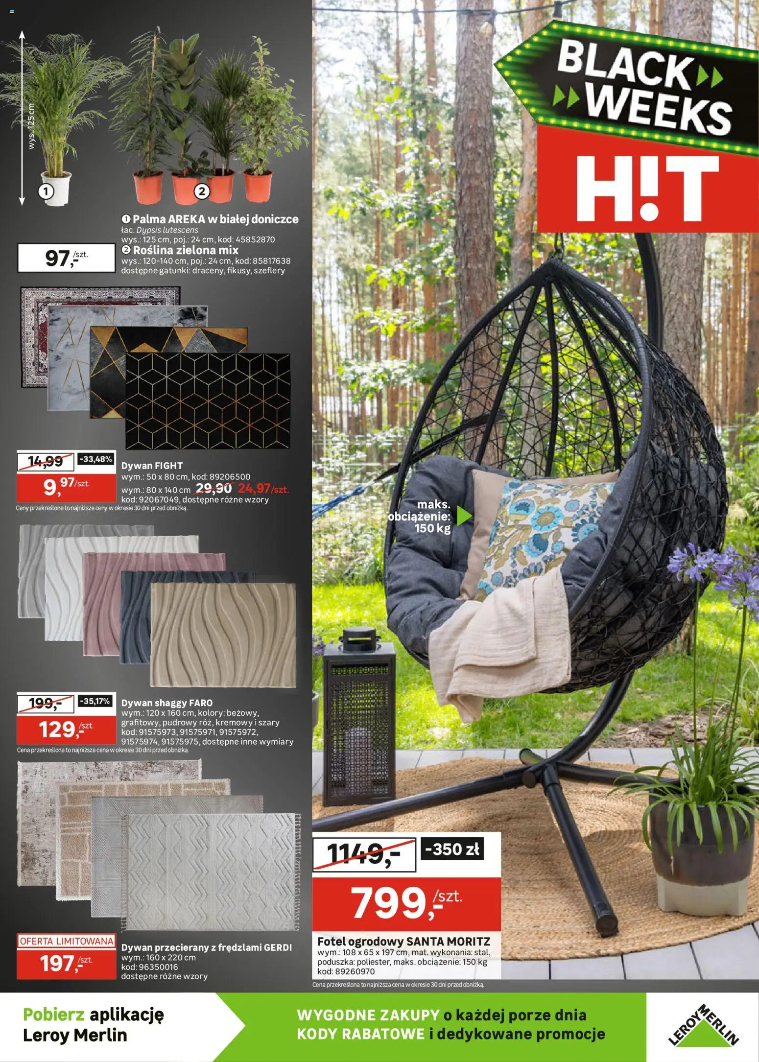 Leroy Merlin Black Friday od 18.11.2025 | Strona: 13 | Produkty: Fotel ogrodowy, Poduszka, Dywan shaggy, Dywan