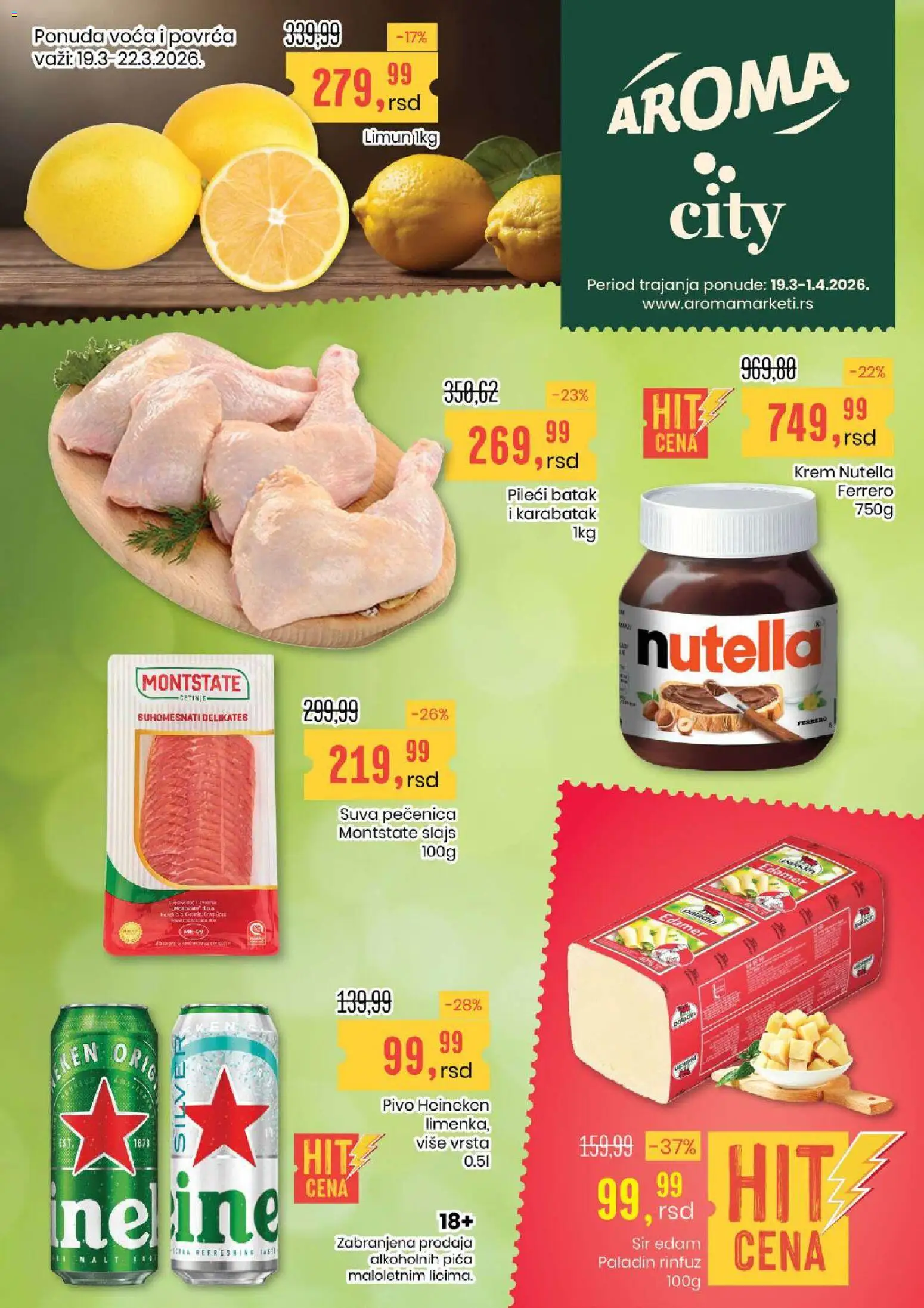 Aroma Market katalog - važi od 19.03.2026 | Strana: 1 | Proizvode: Heineken, Pileći batak, Sir, Pica