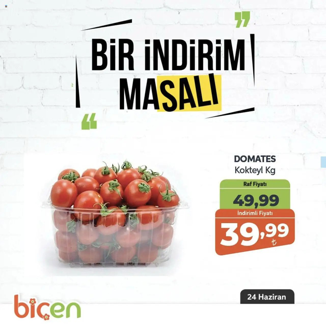 Biçen Market  Bir İndirim MaSali - 24.06.2025 tarihinden itibaren geçerlidir | Sayfa: 13 | Ürünler: Raf, Domates