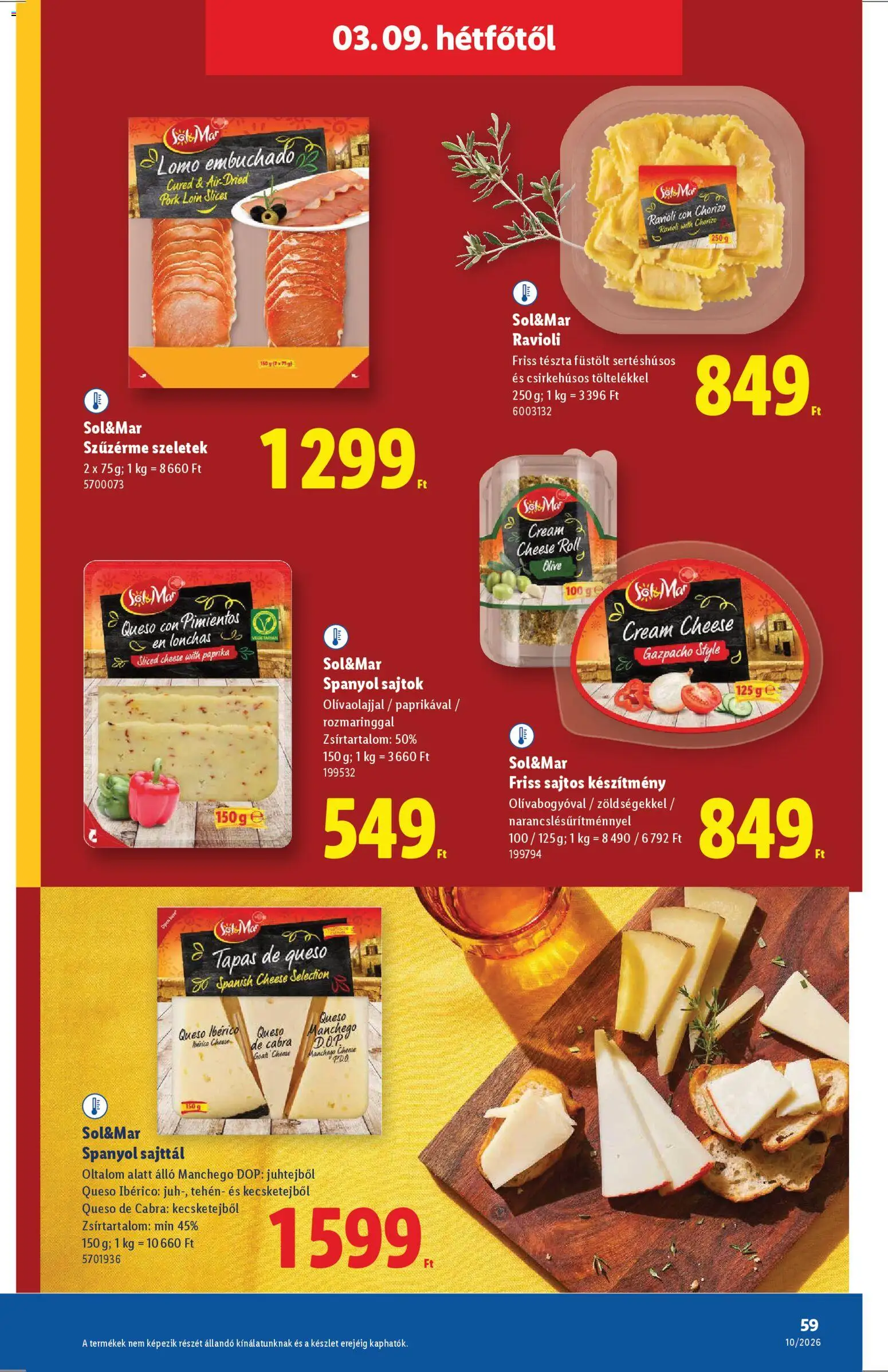Lidl akciós ujság - amely érvényes a következő dátumtól: 05.03.2026 | Oldal: 59 | Termékek: Sajtok, Chorizo, Tészta