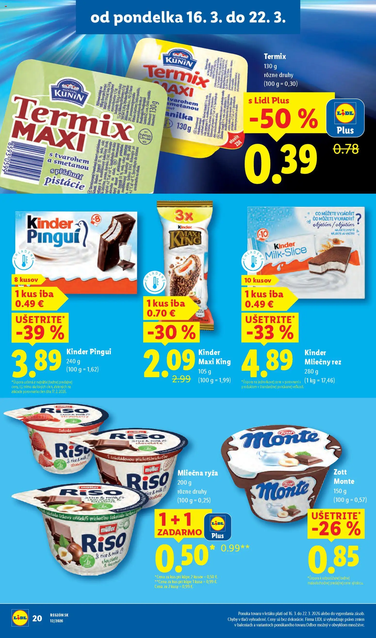 Nové Lidl akcie – leták je platný od 16.03.2026 | Strana: 26 | Produkty: Ryža, Kinder, Čokoláda, Pistácie