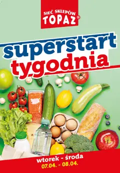 Pogląd oferty "Topaz gazetka - Superstart tygodnia" - ważna od 07.04.2026