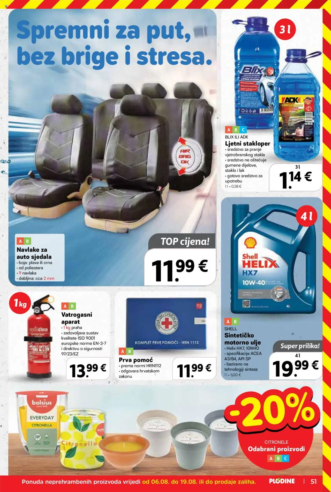 Plodine katalog | vrijedi od 13.08.2025 | Stranica: 51 | Proizvodi: Motorno ulje, Ulje, Navlake za auto sjedala