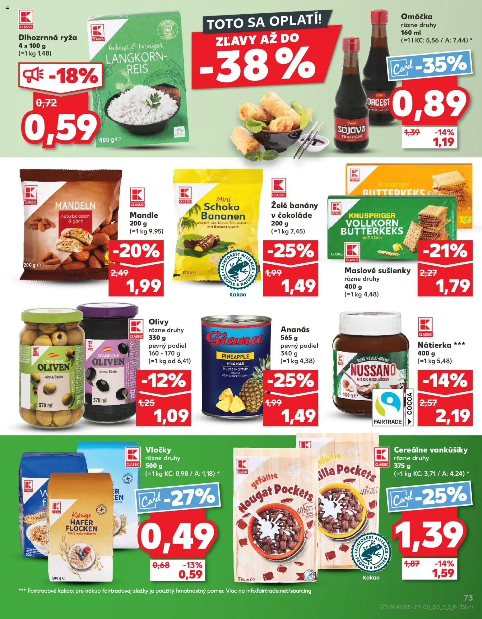 Nové Kaufland akcie – leták je platný od 29.01.2026 | Strana: 73 | Produkty: Banány v čokoláde, Banány, Ananás, Maslove sušienky