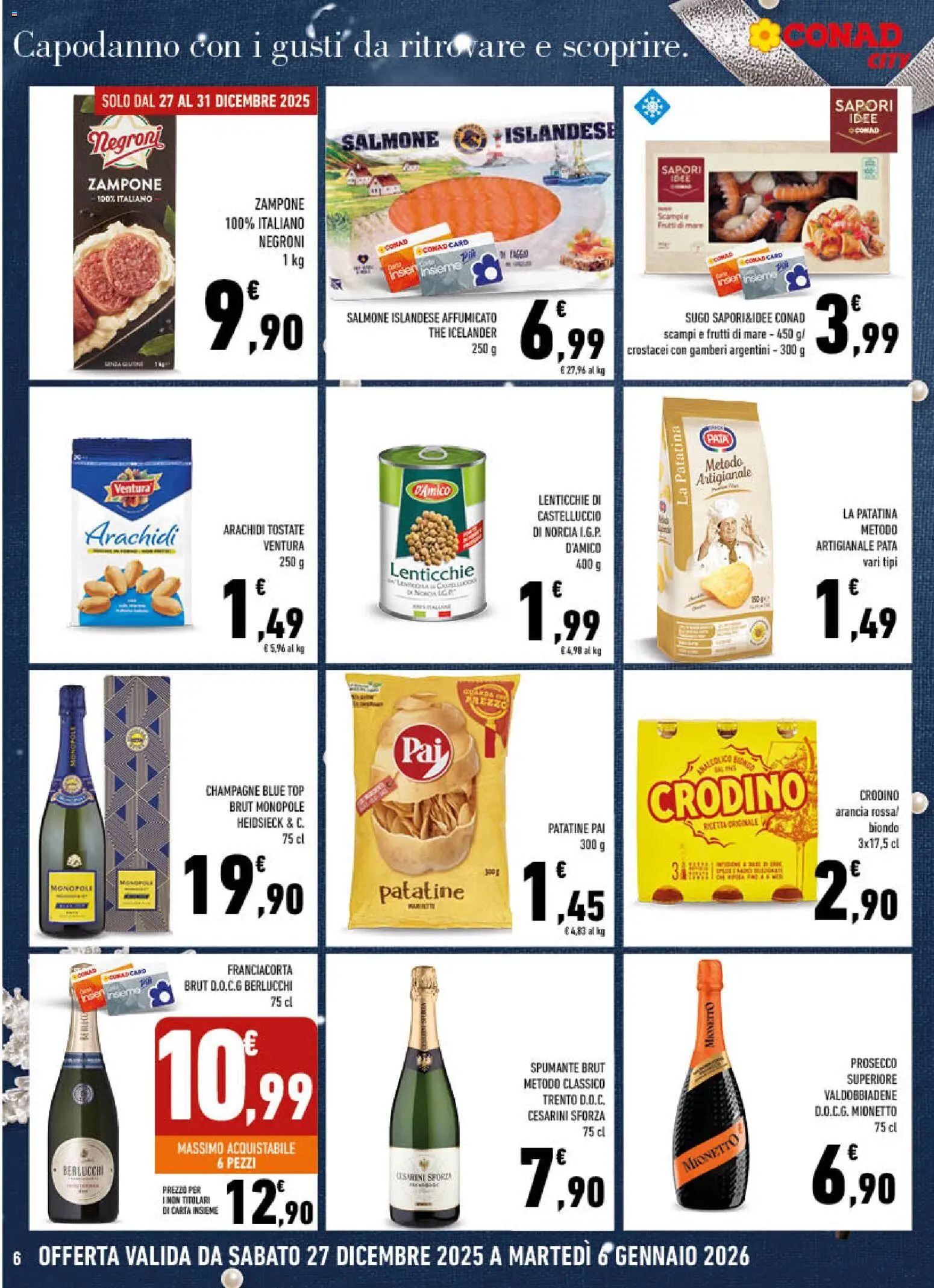 Volantino Conad del 27.12.2025 | Pagina: 6 | Prodotti: Gamberi, Patatine, Prosecco, Top