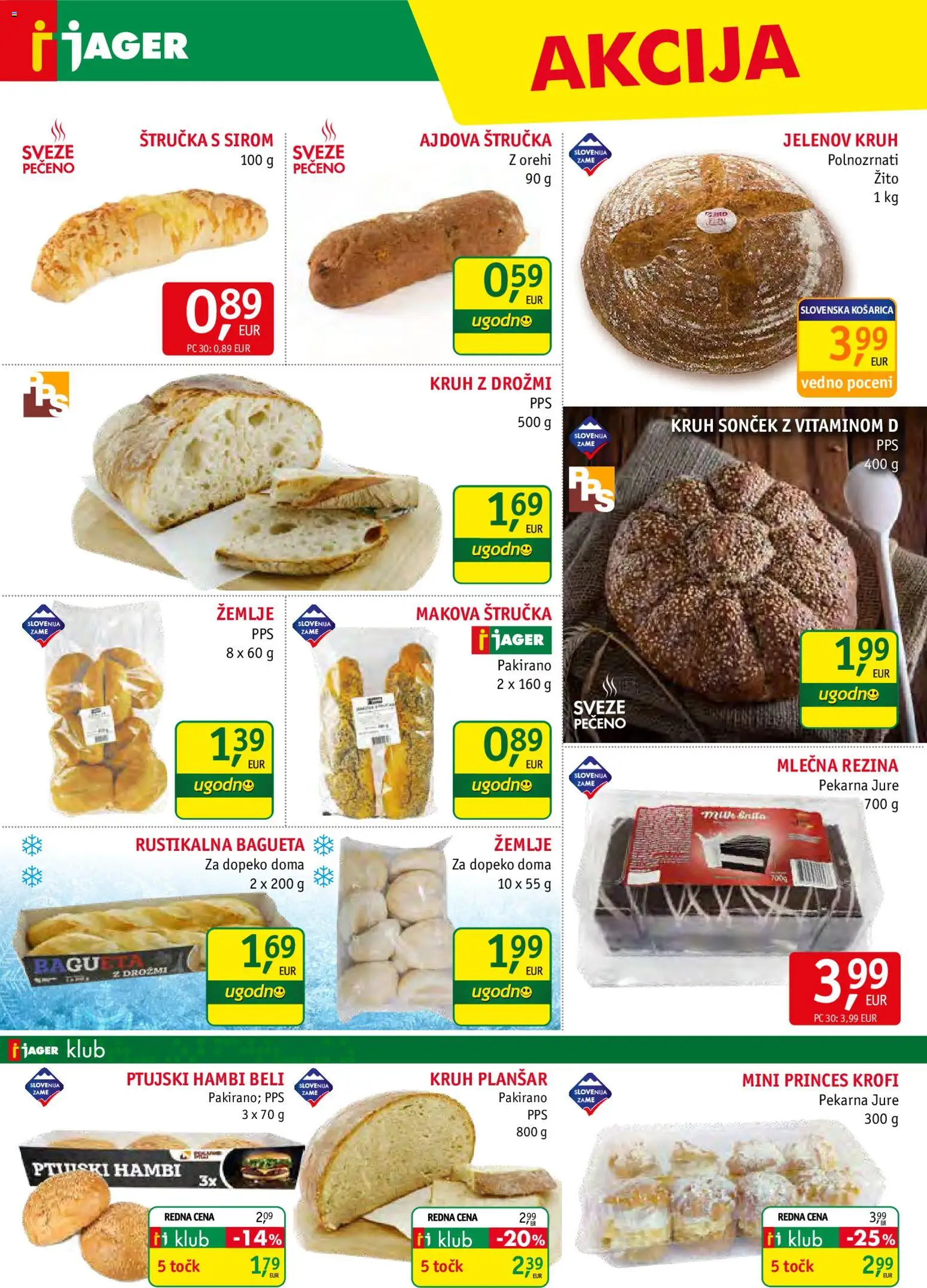 Novi Jager katalog ponudbe – veljaven od 25.02.2026 | Stran: 6 | Izdelki: Mlečna rezina, Štručka, Pekarna, Kruh