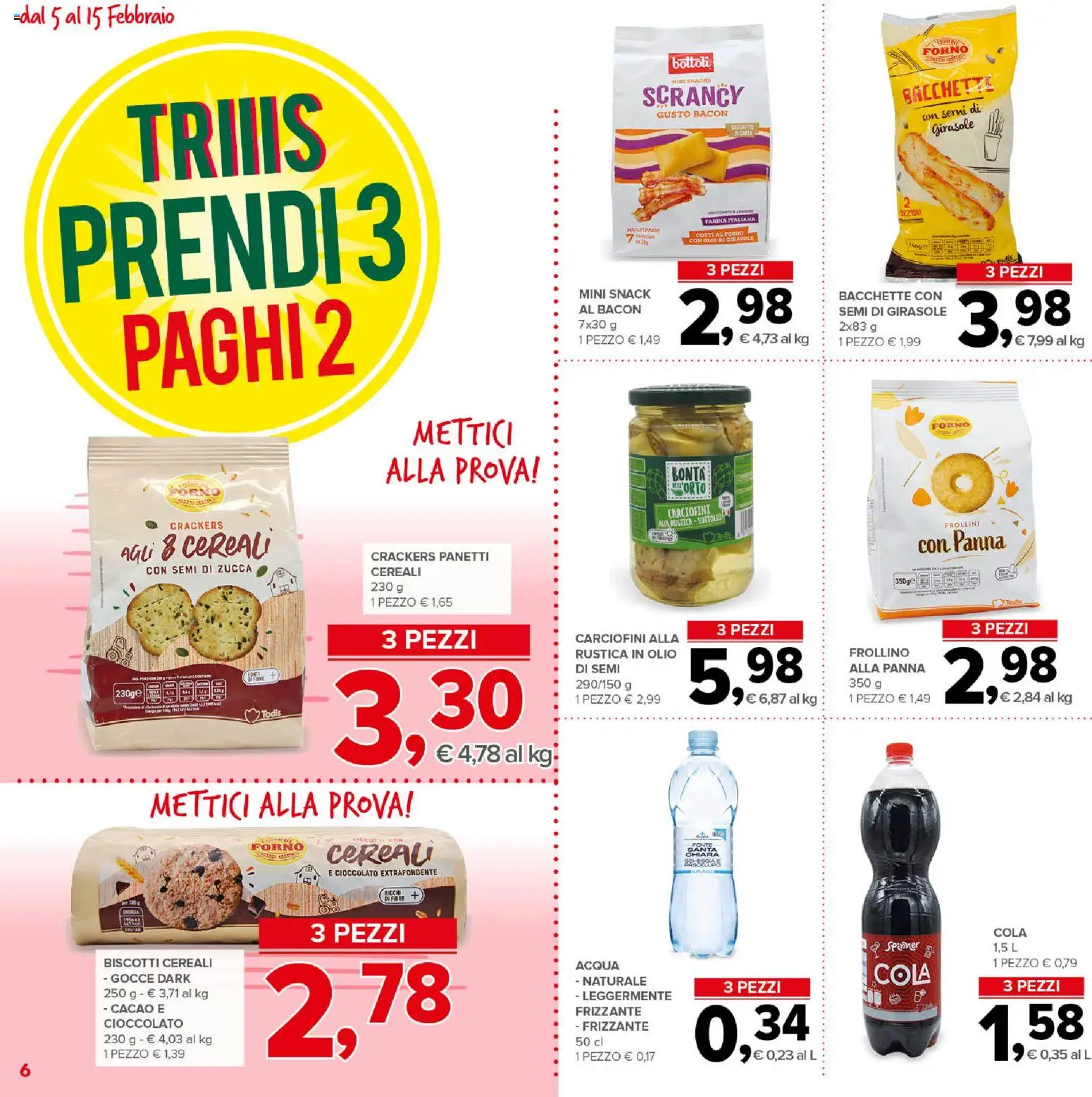 Volantino Todis del 05.02.2026 | Pagina: 6 | Prodotti: Cioccolato, Panna, Olio, Frollini