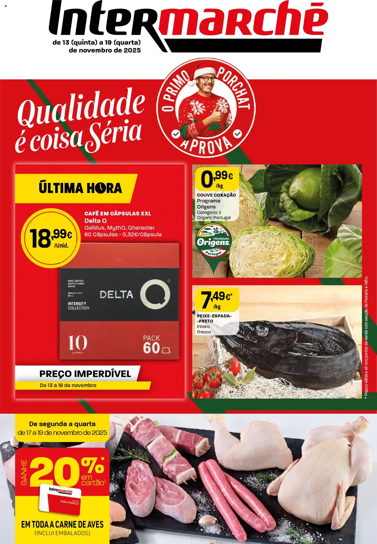 Intermarché Folheto Contact │ válido de 13.11.2025 | Página: 1 | Produtos: Delta q, Café, Carne, Couve