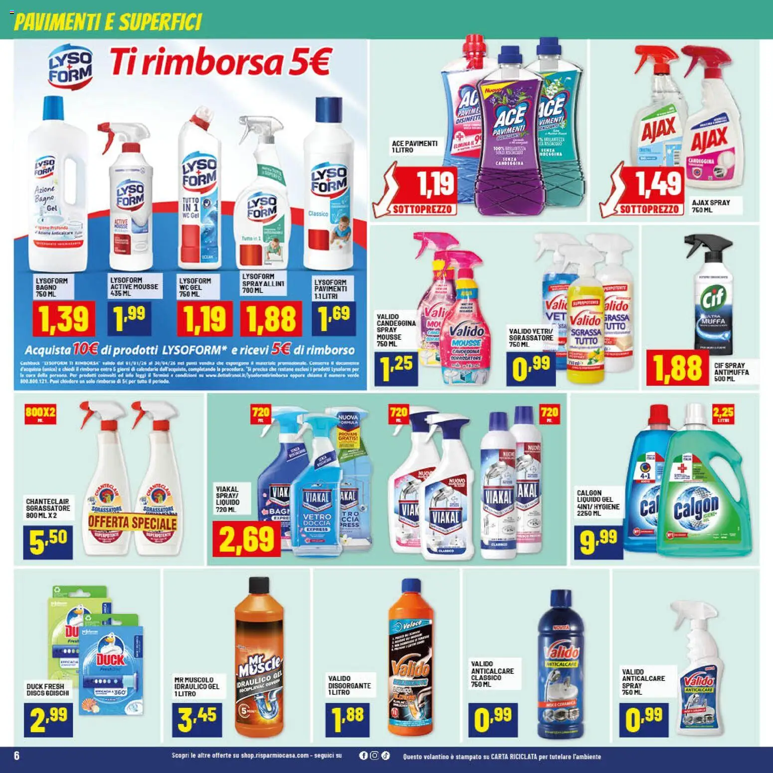 Volantino RisparmioCasa del 24.01.2026 | Pagina: 6 | Prodotti: Candeggina, Sgrassatore, WC, Doccia