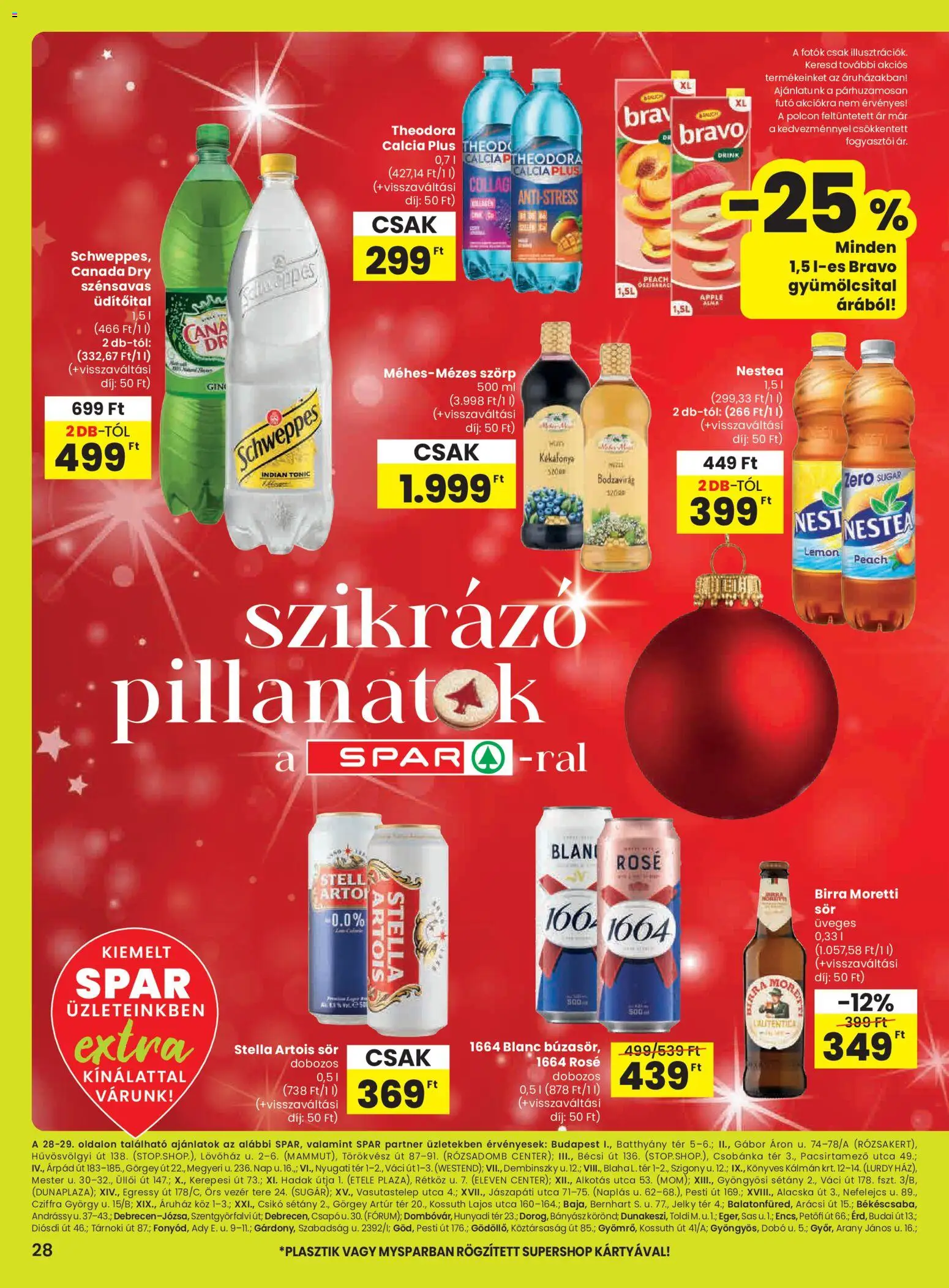 Spar akciós ujság - amely érvényes a következő dátumtól: 18.12.2025 | Oldal: 1 | Termékek: Tonic, Gyümölcsital, Stella artois, Sör