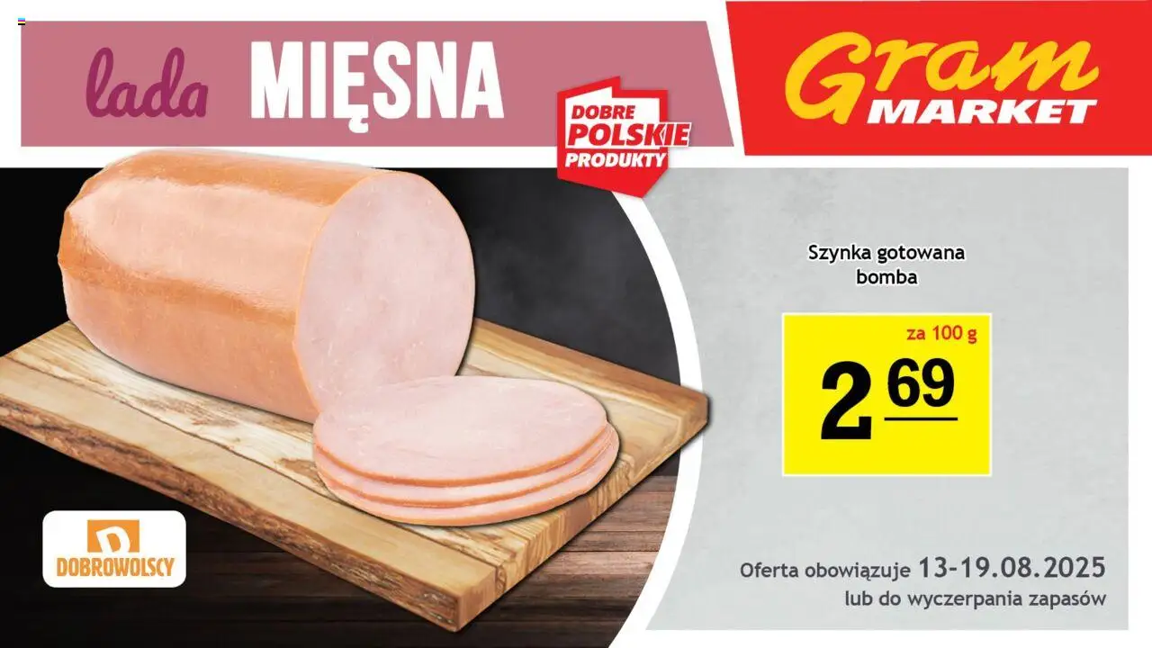 Gram Market Gazetka - Lada Mięsna od 13.08.2025 | Strona: 3 | Produkty: Szynka, Szynka gotowana