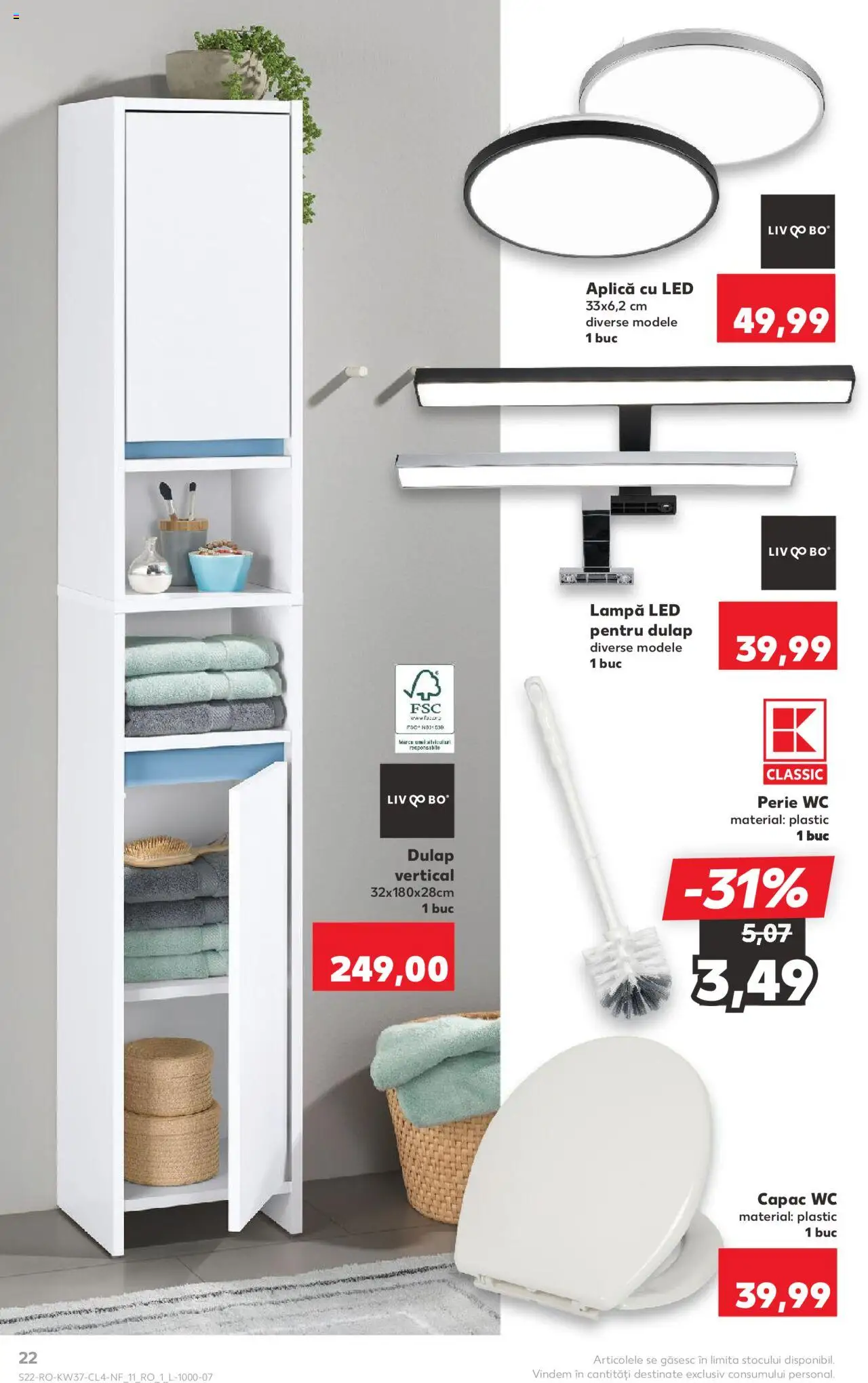 Kaufland RO akciós ujság - amely érvényes a következő dátumtól: 10.09.2025 | Oldal: 22 | Termékek: WC, Lámpa