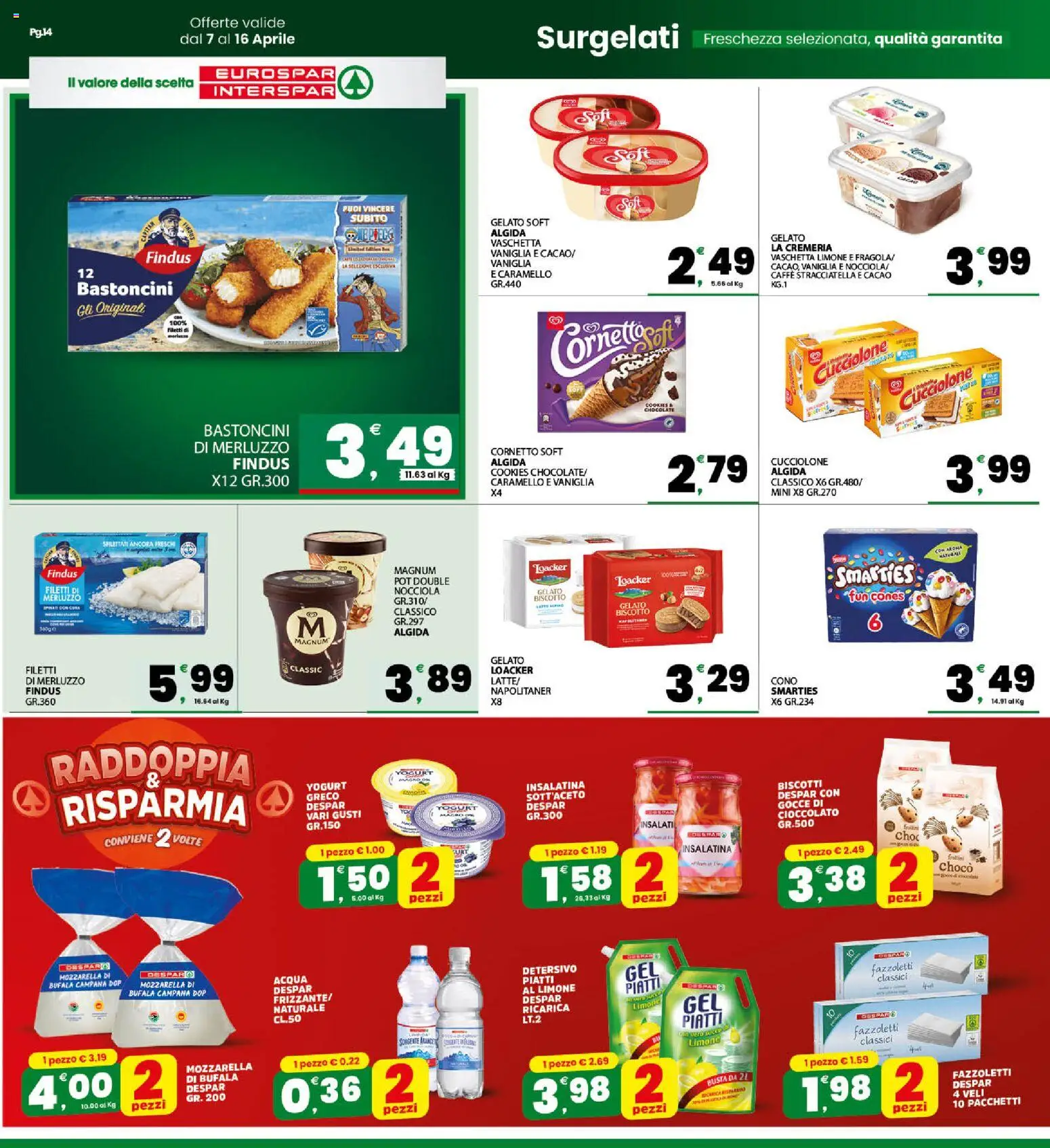 Volantino Eurospar del 07.04.2026 | Pagina: 14 | Prodotti: Caffè, Arance, Cornetto, Acqua