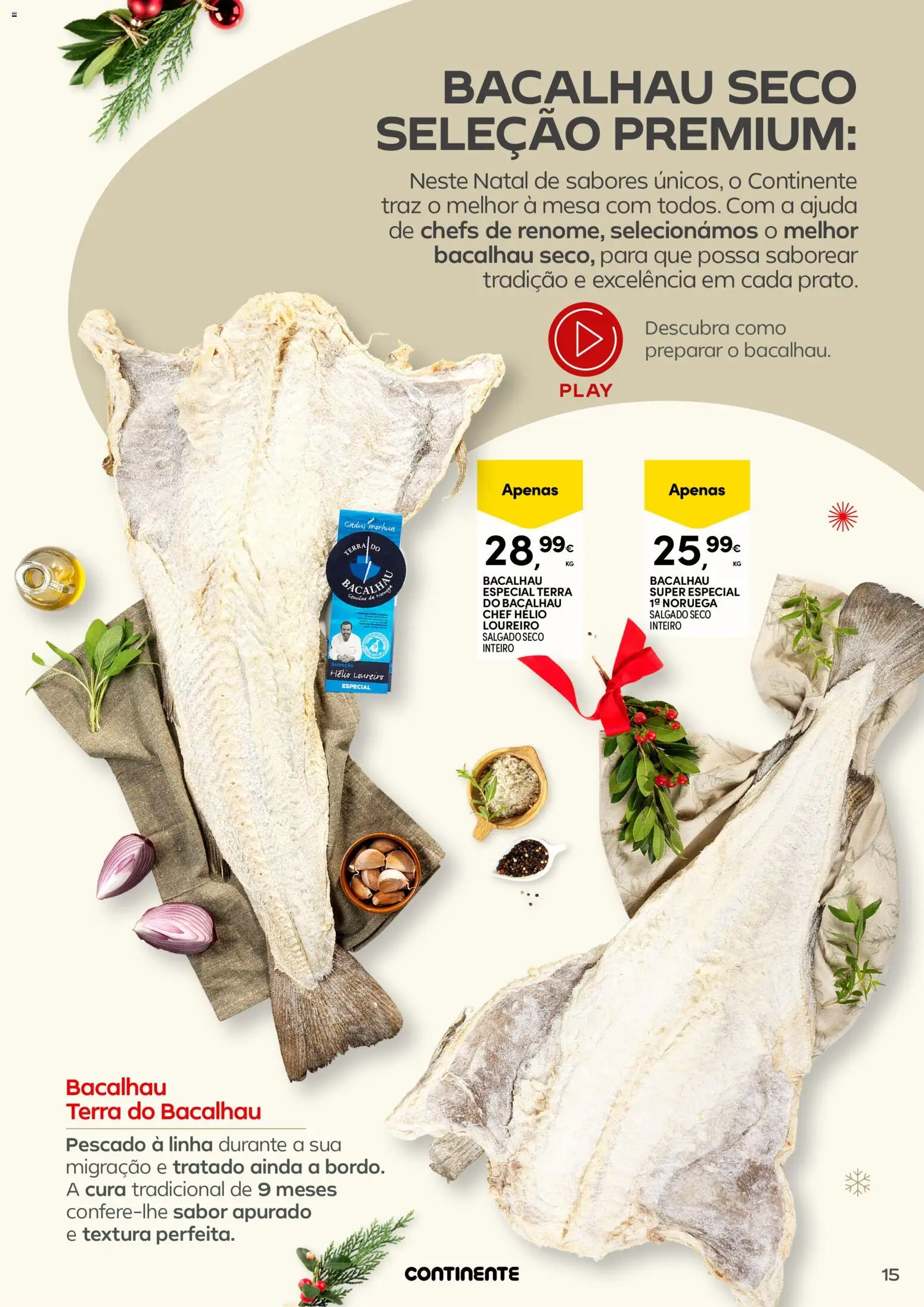 Continente - Frescos: Mais tempo à mesa com todos │ válido de 16.12.2025 | Página: 15 | Produtos: Bacalhau, Mesa