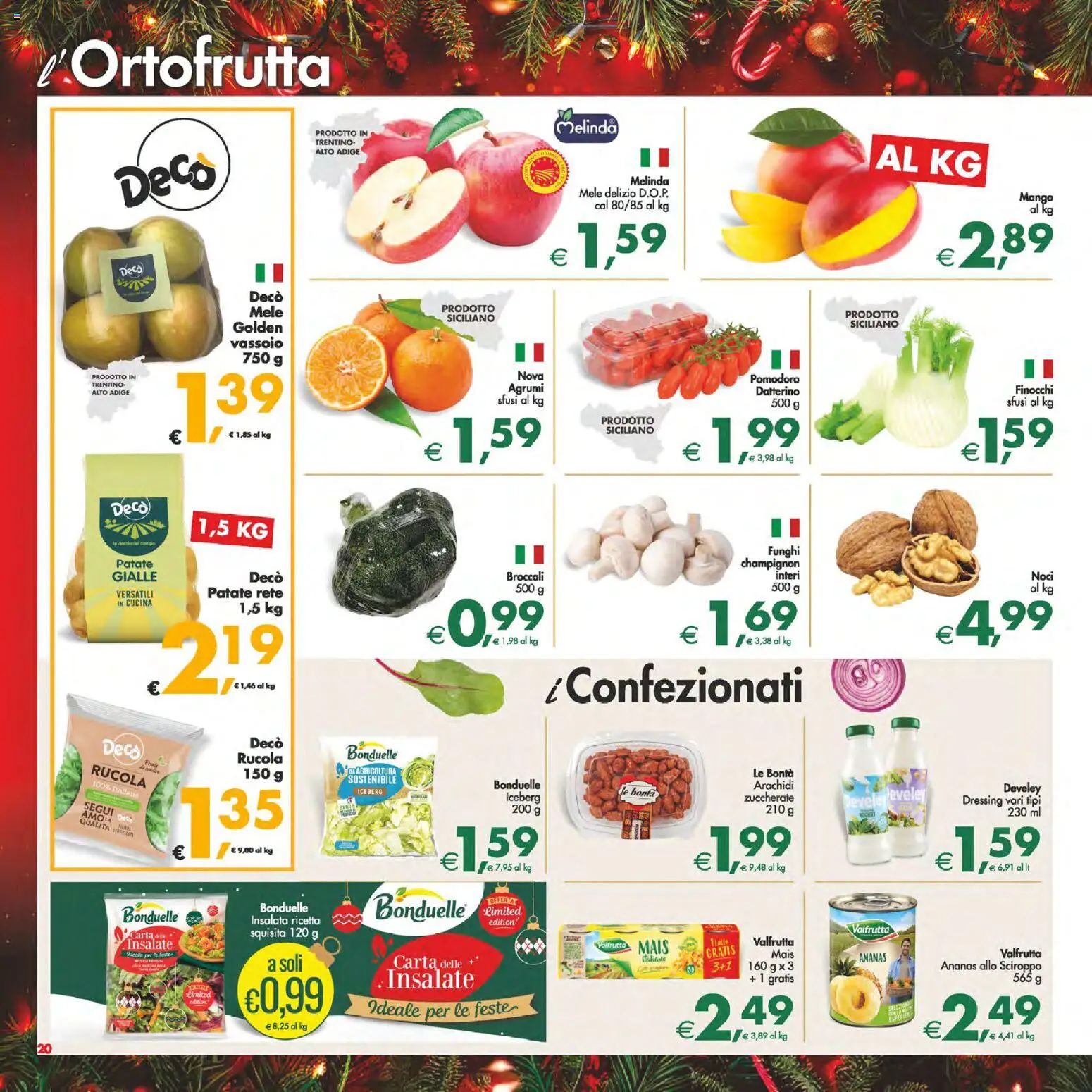 Volantino Decò del 16.12.2025 | Pagina: 20 | Prodotti: Pomodoro, Noci, Ananas, Broccoli