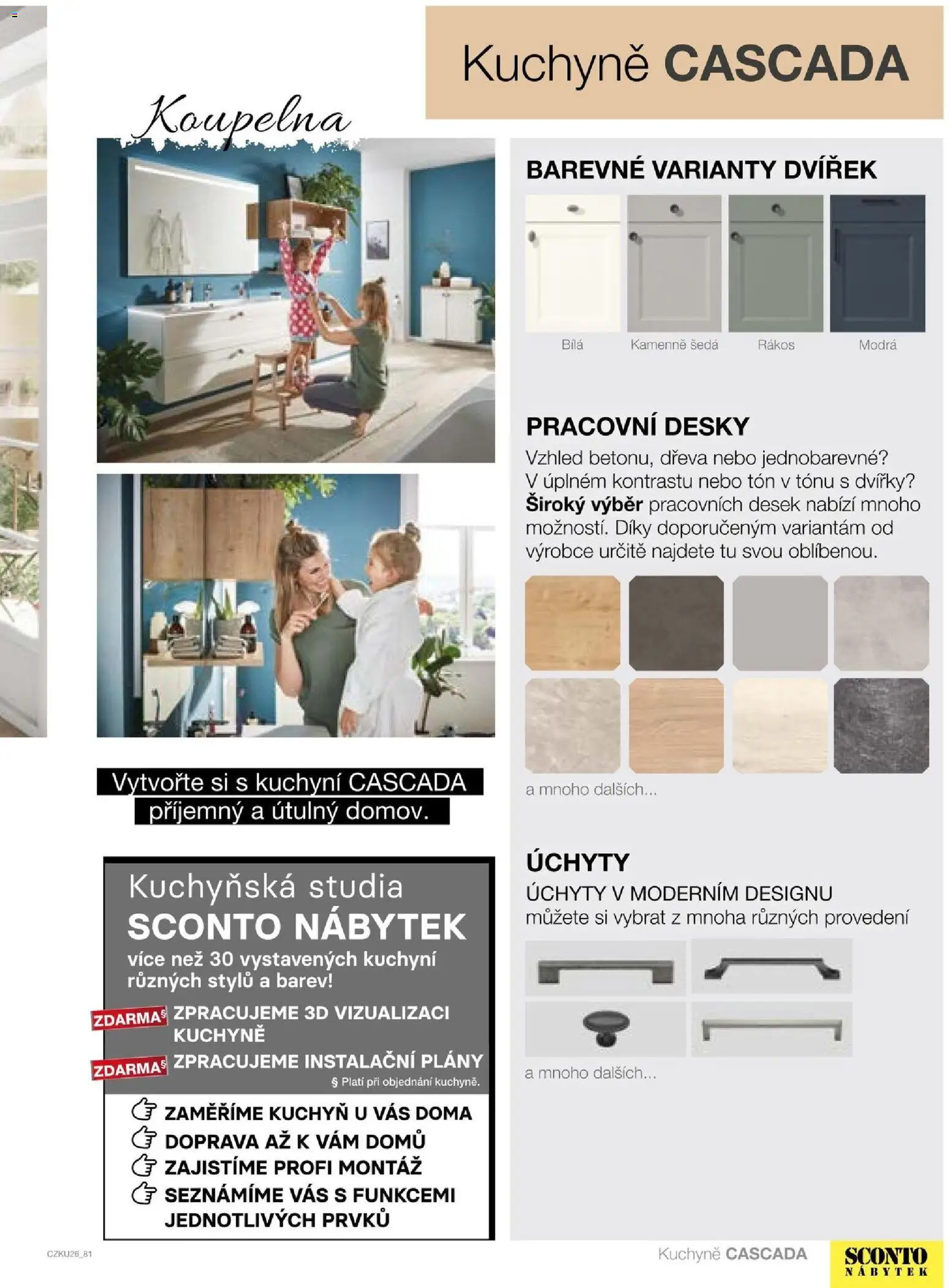 Sconto nábytek katalog - Kuchyně na míru od 06.01.2026 | Strana: 81 | Produkty: Nábytek, Desky, Koupelna, Kuchyně
