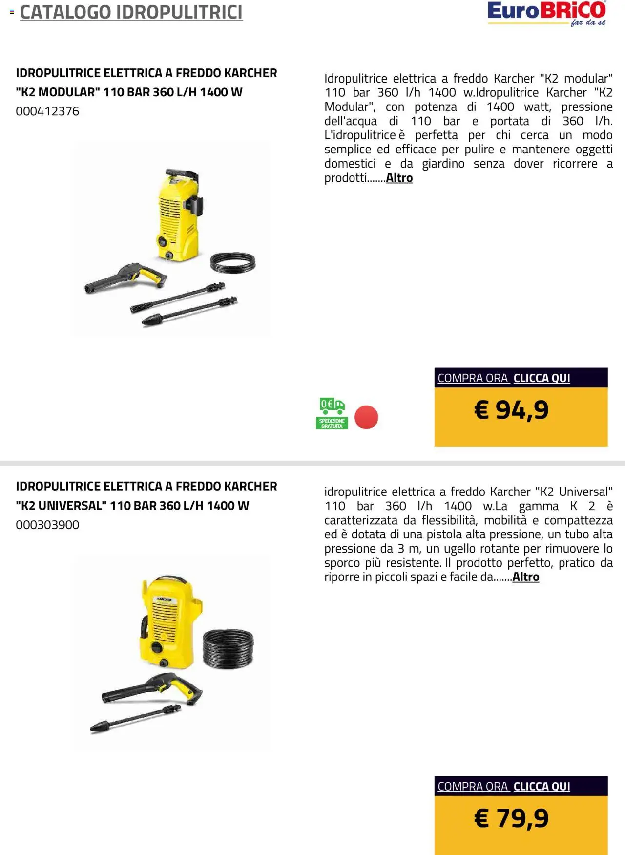 Volantino Eurobrico del 23.07.2025 | Pagina: 44 | Prodotti: Tubo, Idropulitrice