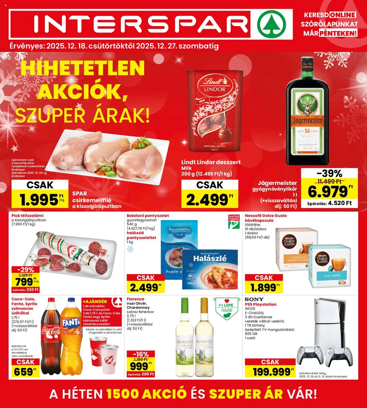 Interspar akciós ujság - amely érvényes a következő dátumtól: 18.12.2025 | Oldal: 1 | Termékek: Kávékapszula, Cola, Fehérbor, Téliszalámi