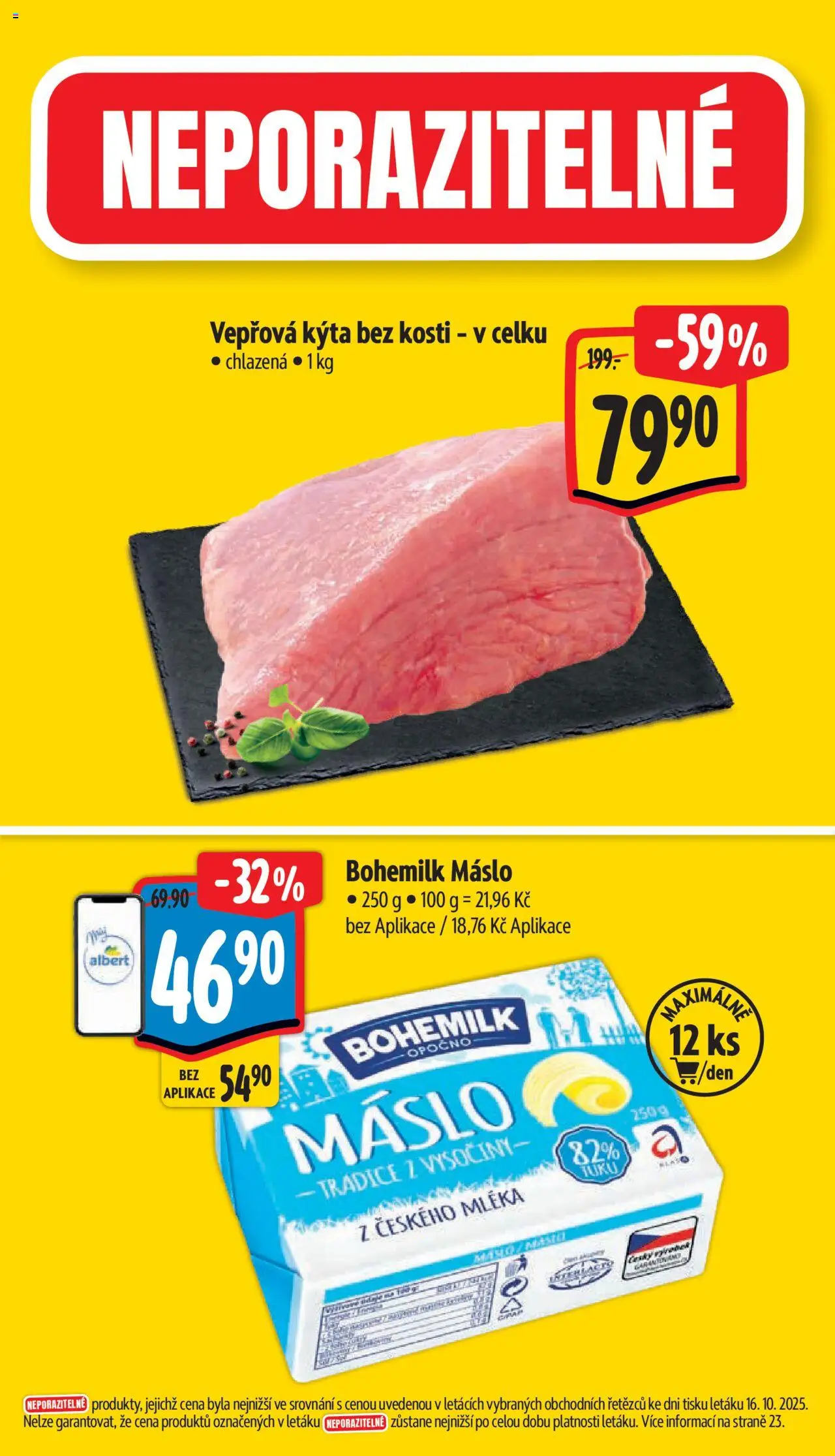 Albert leták - Supermarket od 22.10.2025 | Strana: 2 | Produkty: Máslo, Kýta bez kosti, Vepřová Kýta, Kýta