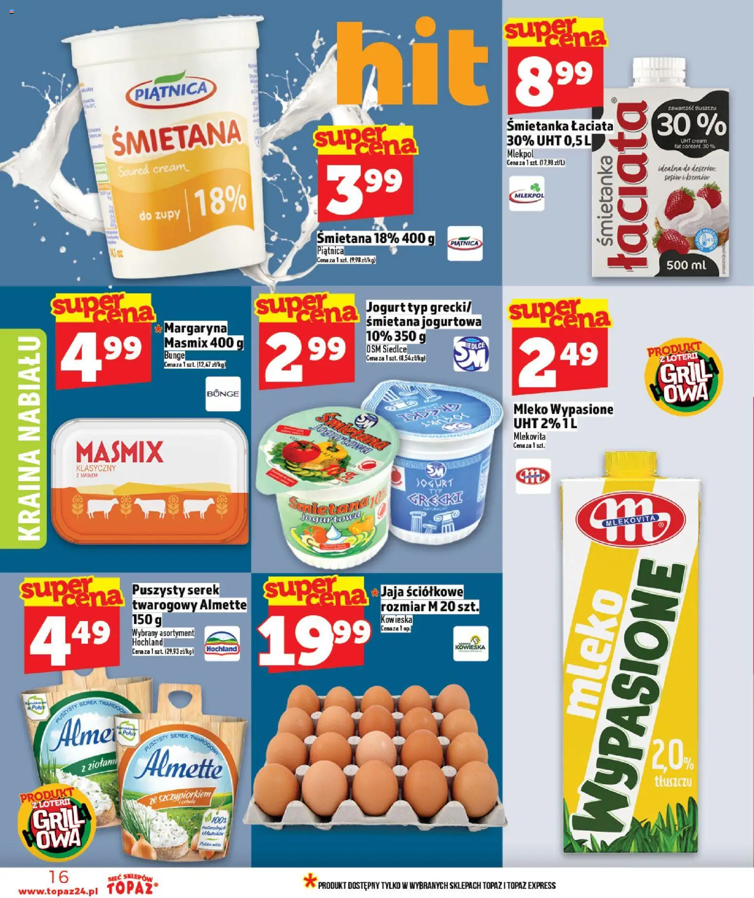 Topaz gazetka - MAZ od 30.04.2026 | Strona: 16 | Produkty: Serek, Grill, Mleko, Śmietana