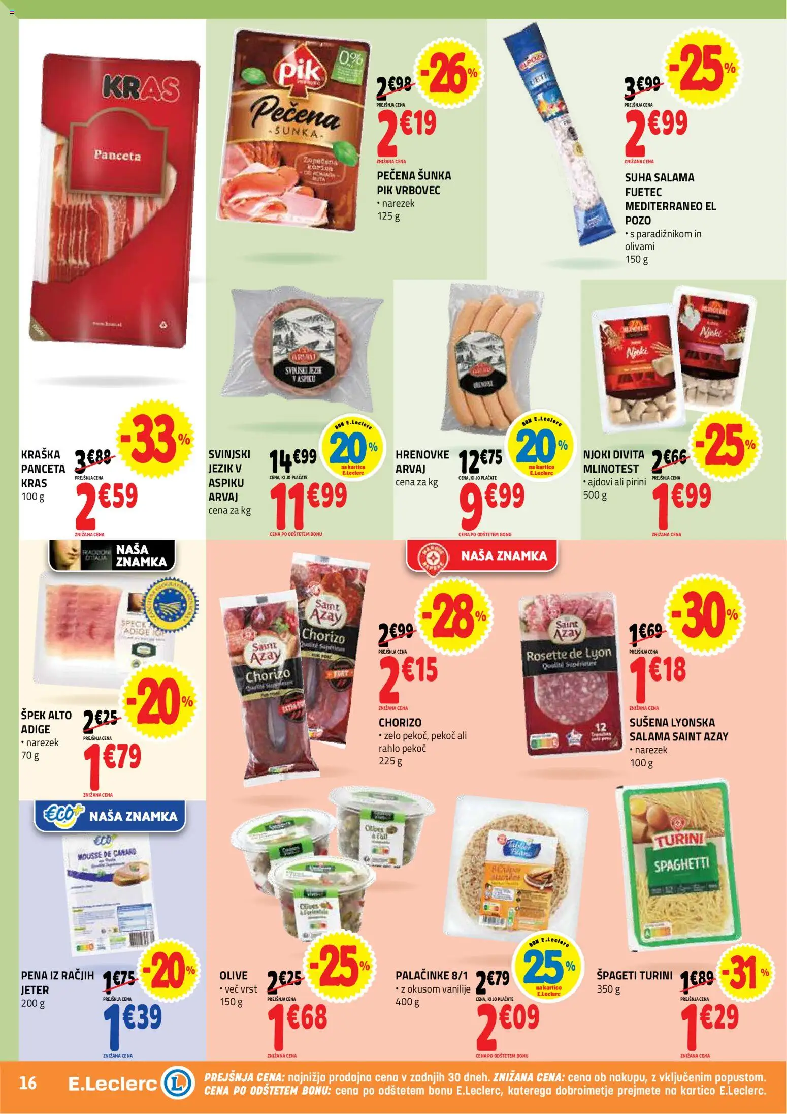 Novi E.leclerc katalog ponudbe – veljaven od 08.04.2026 | Stran: 16 | Izdelki: Hrenovke, Palačinke, Olive, Salama