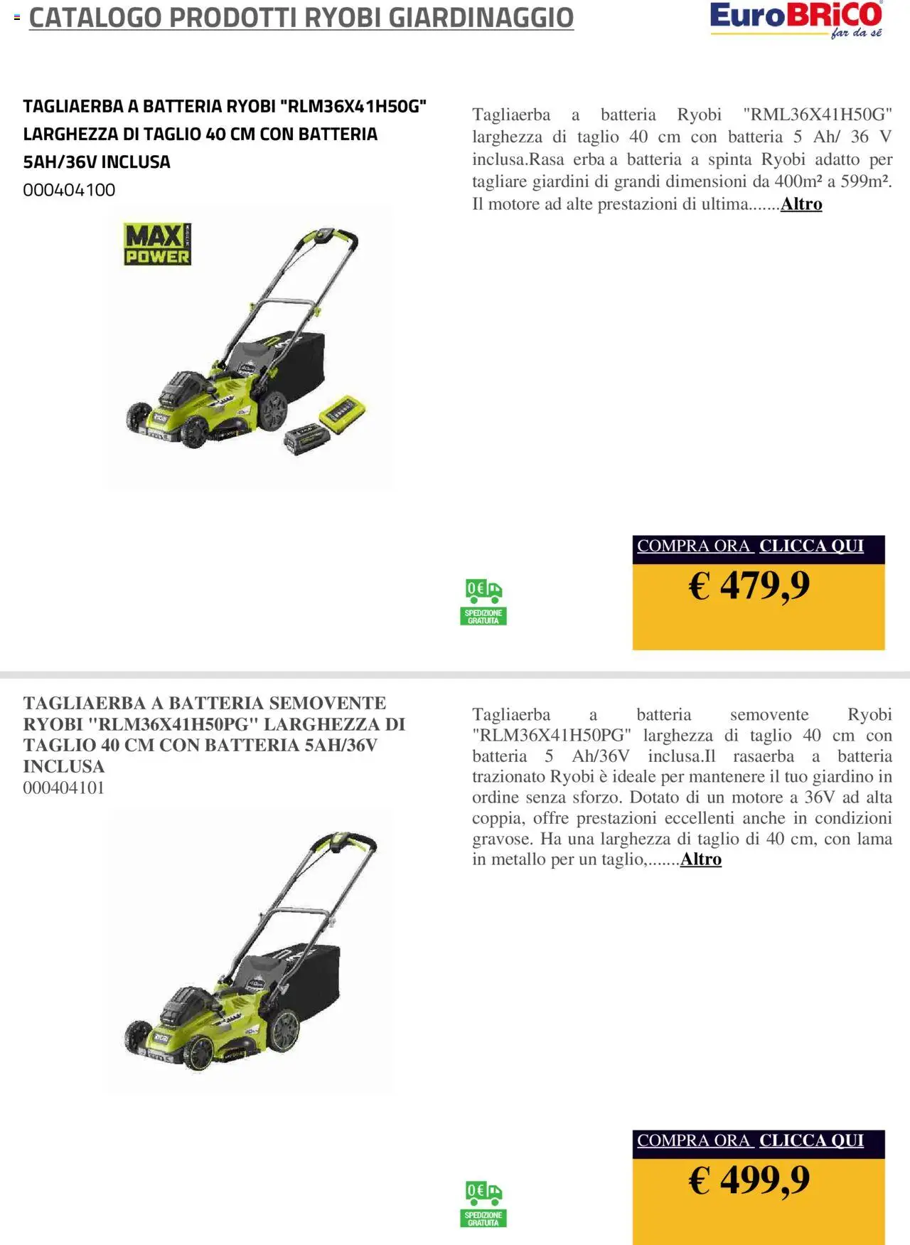 Volantino Eurobrico del 23.07.2025 | Pagina: 38 | Prodotti: Rasaerba, Batteria