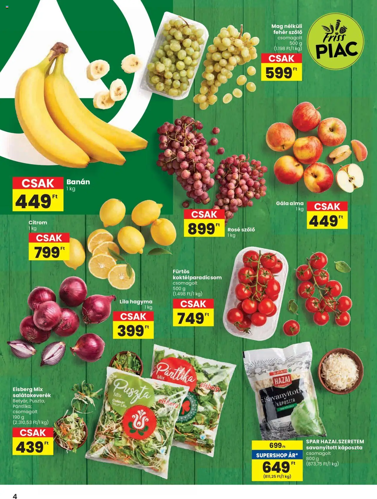 Spar akciós ujság - amely érvényes a következő dátumtól: 24.10.2025 | Oldal: 4 | Termékek: Káposzta, Szőlő, Alma, Banán